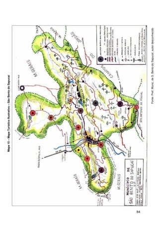 84
Mapa15–MapaTurísticoIlustrativo–SãoBentodoSapucaí
Fonte:Pref.Munic.deS.BentodoSapucaí,autordesconhecido
 
