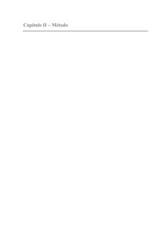 Capítulo II – Método
 