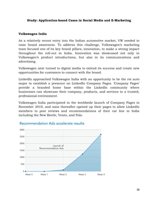 Study: Application-based Cases in Social Media and E-Marketing



Volkswagen India

As a relatively recent entry into the ...