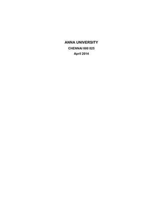 ANNA UNIVERSITY
CHENNAI 600 025
April 2014
 