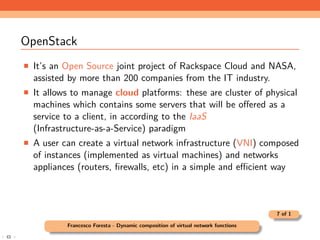 Dynamic composition of virtual network functions in a cloud environment ...