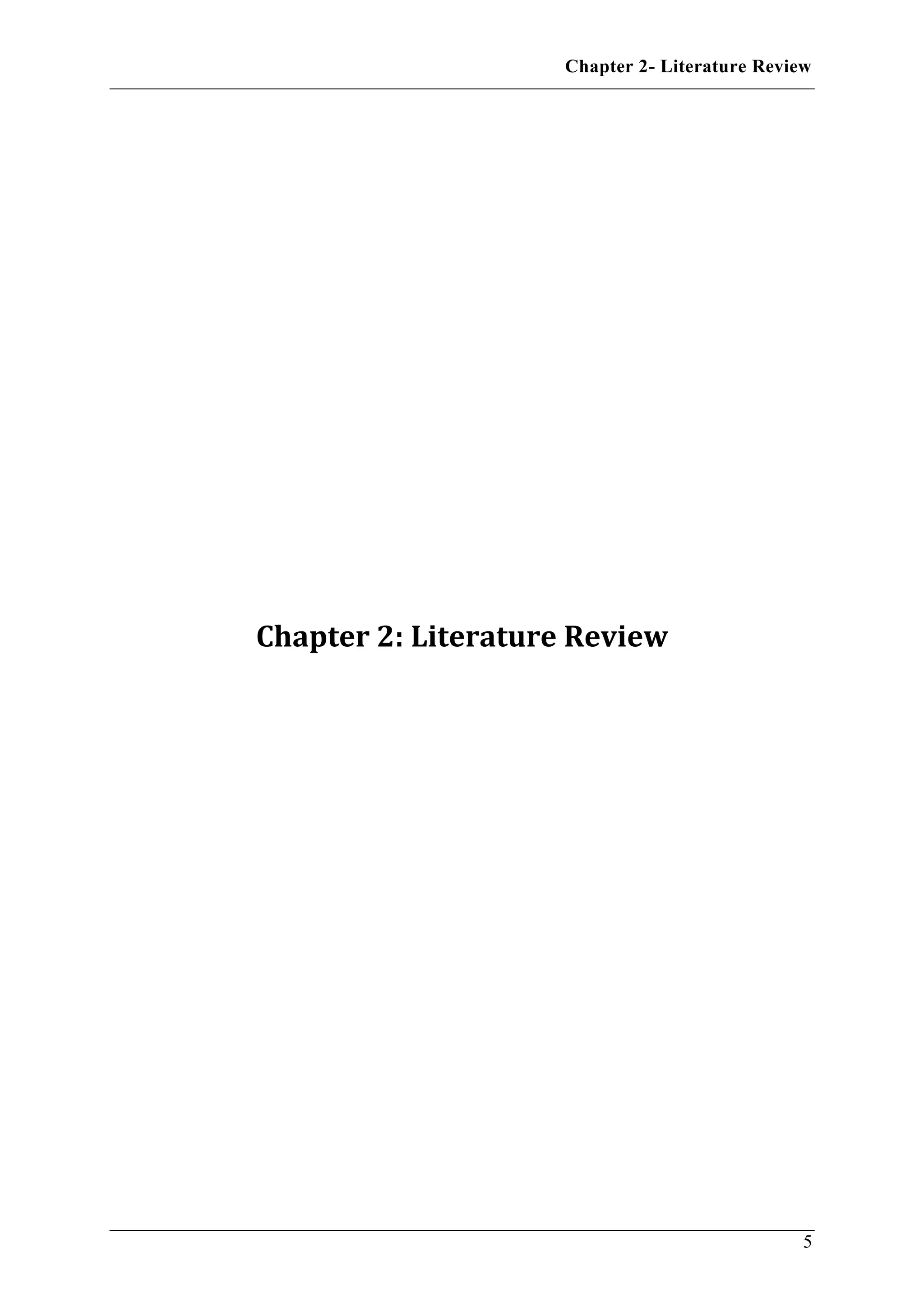 Chapter 2- Literature Review
5
Chapter 2: Literature Review
 