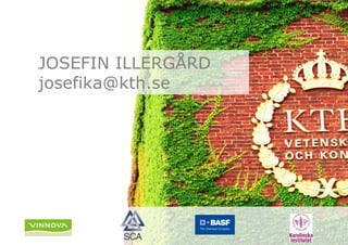 JOSEFIN ILLERGÅRD
josefika@kth.se
 