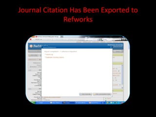 Journal Citation Has Been Exported to
               Refworks
 