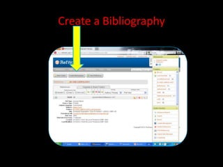 Create a Bibliography
 