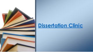 Dissertation Clinic
 