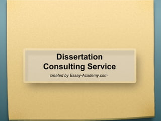 Dissertation
Consulting Service
created by Essay-Academy.com
 