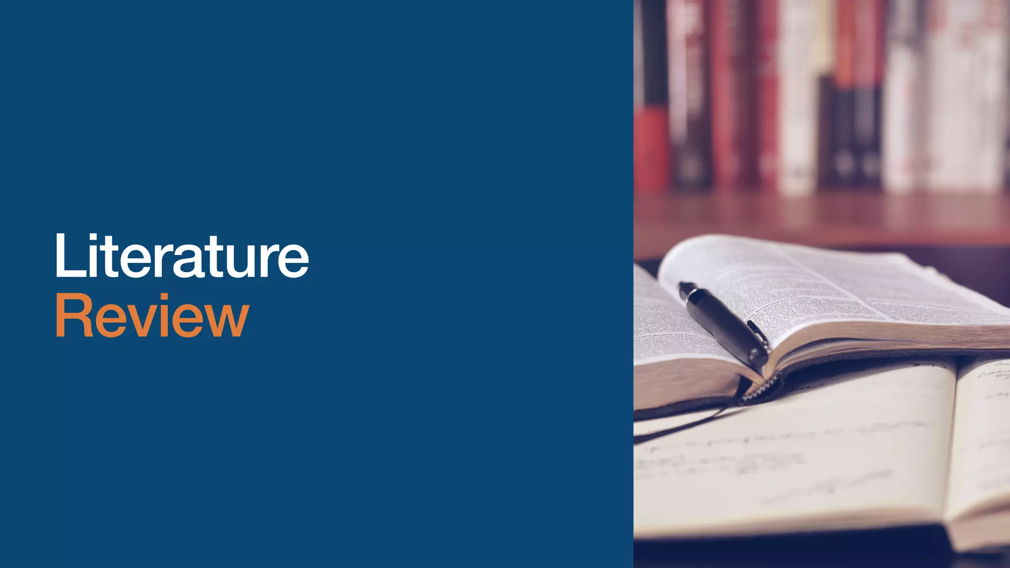 Literature
 
Review
 