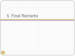5. Final Remarks




39
 