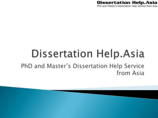PhD and Master’s Dissertation Help Service
                                from Asia
 