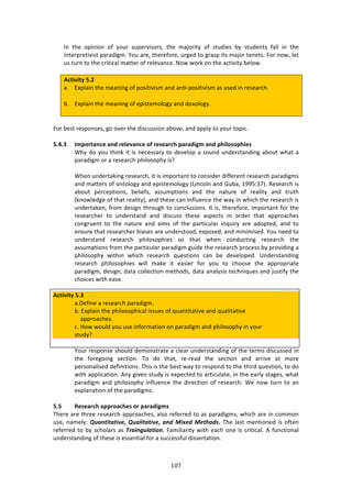 !G("
"
?1! 3E%! #P717#1! #<! K#,$! 4,P%$974#$4[! 3E%! 2:A#$73K! #<! 43,'7%4! 8K! 43,'%134! <:**! 71! 3E%!
713%$P$%379743!P:$:'7+2>!d#,!:$%[!3E%$%<#$%[!,$+%'!3#!+$:4P!734!2:A#$!3%1%34>!"#$!1#&[!*%3!
,4!3,$1!3#!3E%!/$737/:*!2:33%$!#<!$%*%9:1/%>!_#&!&#$0!#1!3E%!:/37973K!8%*#&>!
!
#L=W^W=V!@]4!
:> FXP*:71!3E%!2%:171+!#<!P#47379742!:1'!:137WP#47379742!:4!,4%'!71!$%4%:$/E>!
!
8> FXP*:71!3E%!2%:171+!#<!%P743%2#*#+K!:1'!'#X#*#+K>!
!
!
"#$!8%43!$%4P#14%4[!+#!#9%$!3E%!'74/,447#1!:8#9%[!:1'!:PP*K!3#!K#,$!3#P7/>!
!
@]8]6! 3T<O?=;NL>!;NR!?>Q>^;NL>!O[!?>U>;?L:!<;?;RWST!;NR!<:WQOUO<:W>U!
SEK!'#!K#,!3E710!73!74!1%/%44:$K!3#!'%9%*#P!:!4#,1'!,1'%$43:1'71+!:8#,3!&E:3!:!
P:$:'7+2!#$!:!$%4%:$/E!PE7*#4#PEK!74U!
!
SE%1!,1'%$3:071+!$%4%:$/E[!73!74!72P#$3:13!3#!/#147'%$!'7<<%$%13!$%4%:$/E!P:$:'7+24!
:1'!2:33%$4!#<!#13#*#+K!:1'!%P743%2#*#+K!iQ71/#*1!:1'!],8:[!-==IB;j>!D%4%:$/E!74!
:8#,3! P%$/%P37#14[! 8%*7%<4[! :44,2P37#14! :1'! 3E%! 1:3,$%! #<! $%:*73K! :1'! 3$,3E!
i01#&*%'+%!#<!3E:3!$%:*73Kj[!:1'!3E%4%!/:1!71<*,%1/%!3E%!&:K!71!&E7/E!3E%!$%4%:$/E!74!
,1'%$3:0%1[!<$#2!'%47+1!3E$#,+E!3#!/#1/*,47#14>!?3!74[!3E%$%<#$%[!72P#$3:13!<#$!3E%!
$%4%:$/E%$! 3#! ,1'%$43:1'! :1'! '74/,44! 3E%4%! :4P%/34! 71! #$'%$! 3E:3! :PP$#:/E%4!
/#1+$,%13! 3#! 3E%! 1:3,$%! :1'! :724! #<! 3E%! P:$37/,*:$! 71T,7$K! :$%! :'#P3%'[! :1'! 3#!
%14,$%!3E:3!$%4%:$/E%$!87:4%4!:$%!,1'%$43##'[!%XP#4%'[!:1'!2717274%'>!d#,!1%%'!3#!
,1'%$43:1'! $%4%:$/E! PE7*#4#PE7%4! 4#! 3E:3! &E%1! /#1',/371+! $%4%:$/E! 3E%!
:44,2P37#14!<$#2!3E%!P:$37/,*:$!P:$:'7+2!+,7'%!3E%!$%4%:$/E!P$#/%44!8K!P$#97'71+!:!
PE7*#4#PEK! &73E71! &E7/E! $%4%:$/E! T,%437#14! /:1! 8%! '%9%*#P%'>! `1'%$43:1'71+!
$%4%:$/E! PE7*#4#PE7%4! &7**! 2:0%! 73! %:47%$! <#$! K#,! 3#! /E##4%! 3E%! :PP$#P$7:3%!
P:$:'7+2[!'%47+1[!':3:!/#**%/37#1!2%3E#'4[!':3:!:1:*K474!3%/E17T,%4!:1'!A,437<K!3E%!
/E#7/%4!&73E!%:4%>!!
!
#L=W^W=V!@]6! !
:>H%<71%!:!$%4%:$/E!P:$:'7+2>!
8>!FXP*:71!3E%!PE7*#4#PE7/:*!744,%4!#<!T,:1373:379%!:1'!T,:*73:379%!!!!!
!!!!:PP$#:/E%4>!
/>!Y#&!&#,*'!K#,!,4%!71<#$2:37#1!#1!P:$:'7+2!:1'!PE7*#4#PEK!71!K#,$!!!
43,'KU!
!
d#,$!$%4P#14%!4E#,*'!'%2#143$:3%!:!/*%:$!,1'%$43:1'71+!#<!3E%!3%$24!'74/,44%'!71!
3E%! <#$%+#71+! 4%/37#1>! J#! '#! 3E:3[! $%W$%:'! 3E%! 4%/37#1! :1'! :$$79%! :3! 2#$%!
P%$4#1:*74%'!'%<71737#14>!JE74!74!3E%!8%43!&:K!3#!$%4P#1'!3#!3E%!3E7$'!T,%437#1[!3#!'#!
&73E!:PP*7/:37#1>!.1K!+79%1!43,'K!74!%XP%/3%'!3#!:$37/,*:3%[!71!3E%!%:$*K!43:+%4[!&E:3!
P:$:'7+2! :1'! PE7*#4#PEK! 71<*,%1/%! 3E%! '7$%/37#1! #<! $%4%:$/E>! S%! 1#&! 3,$1! 3#! :1!
%XP*:1:37#1!#<!3E%!P:$:'7+24>!
!
@]@! .>U>;?L:!;<<?O;L:>U!O?!<;?;RWSTU!
JE%$%!:$%!3E$%%!$%4%:$/E!:PP$#:/E%4[!:*4#!$%<%$$%'!3#!:4!P:$:'7+24[!&E7/E!:$%!71!/#22#1!
,4%[!1:2%*K!V,%'/&/%/&=#7)V,%9&/%/&=#7)%'6)&Q#6)#/4+6.M) JE%!*:43!2%137#1%'!74!#<3%1!
$%<%$$%'!3#!8K!4/E#*:$4!:4!<"%&'(,9%/&+'M)":27*7:$73K!&73E!%:/E!#1%!74!/$737/:*>!.!<,1/37#1:*!
,1'%$43:1'71+!#<!3E%4%!74!%44%137:*!<#$!:!4,//%44<,*!'744%$3:37#1>!
!
 