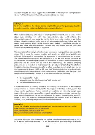 !%%"
"
'%97:37#1!#<!4:K!-L[!3E74!&#,*'!4,++%43!3E:3!3E:3!3E%!L(k!#<!3E%!4:2P*%!:$%!4/#$71+!8%3&%%1!
G5!:1'!;G>!JE%!'743$78,37#1!74!3E,4!1#!*#1+%$!/*,43%$%'!1%:$!3E%!2%:1>!!
!
!
!
#L=W^W=V!D]8!
J#!'%9%*#P!7147+E3!713#!3E%!71'7/%4[!7'%137<K!472P*7<7%'!*73%$:3,$%!3E:3!+,7'%4!K#,!:8#,3!3E%!
2%:1[!3E%!2#'%[!3E%!2%'7:1[!:1'!:**!#3E%$!/#22#1*K!,4%'!71'7/%4>!!
!
!
Z:1K!43,'%134!/#1',/371+!&E:3!&#,*'!8%!*:$+%*K!T,:*73:379%!$%4%:$/E[!3%1'!3#!E:9%!:!PE#87:!
:8#,3! 4,/E! 43:37437/4[! K%3! &73E! /*#4%! /#1/%13$:37#1[! K#,! /#,*'! %1E:1/%! 3E%!
/#22,17/:379%1%44! #<! K#,$! 43,'K! 8K! 2%$%*K! '#71+! 4#2%! %X3$:! $%:'71+>! ?1! P:$37/,*:$[!
'743:1/%!%',/:37#1!43,'%134!$%T,7$%!4#2%!8$,4E!&73E!3E74!:4P%/3!#<!$%4%:$/E>!@1%!8##0!3E:3!
$%:'7*K! /#2%4! 3#! 271'[! &E7/E! /:1! 8%! E%*P<,*! 74!_%7*! b>! C:*071'R4! i5NNGj! 8##0! &'.'1-'1:-! 43(!
<)3<7)! =,3! S',1*K! ',)NT! ,.')! -'.'1-'1:-#! d#,! 2:K! :*4#! <71'! :1#3E%$! 8##0! #$! 4%:$/E! 3E%!
713%$1%3!<#$!472P*7<7%'!%XP*:1:37#14!3#!8%+71!&73E>!
!
JE%!:44,2P37#1!#<!1#$2:*73K!74!#<3%1!3E%!2:A#$!&%:01%44!71!2,/E!P,8*74E%'!$%4%:$/E!:1'!71!
3E%4%4>! JE74! 74! 2:'%! <#$! $:1'#2! 9:$7:8*%4! :1'! 4:2P*%4! #1! &E7/E! 3E%4%! 9:$7:8*%4! :$%!
/#**%/3%'>!?<!3E%!4:2P*%!74!1#1W$:1'#2[!3E%!:44,2P37#1!#<!1#$2:*73K!4E#,*'!1#3!8%!2:'%>!
JE%!:'#P3%'!4:2P*71+!P$#/%',$%4!&7**!'%3%$271%!7<!#$!1#3!&%!2,43!:44,2%!1#$2:*73K>!.4!
4,/E!D,'%43:2!:1'!_%&3#1!i5NN;j!43$%44!3E%!72P#$3:1/%!#<!$7+#$#,4!:33%137#1!3#!4:2P*71+!
P$#/%',$%4! :1'! 3#! 4:2P*%! 47e%4! :4! P:$3! #<! 3E%! 2%3E#'#*#+K>! JE%! :'#P3%'! 4:2P*71+!
P$#/%',$%4!:$%!:4!72P#$3:13!3#!'%4/$78%!:4!:$%!3E%!P$#/%',$%4!<#$!/#**%/371+!3E%!':3:!<$#2!
3E%!#83:71%'!4:2P*%>!Z:1K!$%4%:$/E%$4!<:7*!3#!$%<*%/3!#1!:1'!,4%!/#$$%/3!4:2P*%!47e%4!:1'!#1!
3E74!D,'%43:2!:1'!_%&3#1!i5NN;[!P>!5Nj!1#3%!3E:3!fZ#43!43,'%134!3%1'!3#!,1'%$%4372:3%!
3E%!1,28%$!#<!P:$37/7P:134!1%/%44:$K!3#!'$:&!2%:171+<,*!/#1/*,47#14!<$#2!3E%!':3:hj>!JE%!
4:2P*%!47e%!74!71<*,%1/%'!8K!:!1,28%$!#<!<:/3#$4!:1'!/#147'%$:37#14[!71/*,'71+!!
!
• 3E%!P,$P#4%!#<!3E%!43,'K[!!
• P#P,*:37#1!47e%[!3E%!$740!#<!4%*%/371+!:!v8:'v!4:2P*%[!:1'!!
• 3E%!:**#&:8*%!4:2P*71+!%$$#$>!!
!
?3!74!3E%!/#2871:37#1!#<!4:2P*71+!P$#/%',$%!:1'!4:2P*71+!47e%!3E:3!$%4,*34!71!3E%!9:*7'73K!#<!
#,$!:44,2P37#14!#<!:!1#$2:*!'743$78,37#1!<#$!3E%!P,$P#4%4!#<!43:37437/:*!:1:*K474[!:!P#713!3E:3!
4E#,*'! 1#3! 8%! #9%$*##0%'>! M:$7#,4! 2%3E#'4! :$%! :9:7*:8*%! <#$! %4372:371+! 4:2P*%! 47e%4!
$%T,7$%'!'%P%1'71+!#1!3E%!1:3,$%!#<!3E%!$%4%:$/E!,471+!<#$2,*:4!3#!/:*/,*:3%!:!4:2P*%!47e%[!
,471+!P,8*74E%'!3:8*%4!3E:3!+79%!3E%!#P372:*!4:2P*%!47e%!+79%1!:!P#P,*:37#1!47e%[!:!4P%/7<7/!
2:$+71!#<!%$$#$[!:1'!:!'%47$%'!/#1<7'%1/%!713%$9:*!i4%%!<#$!%X:2P*%[!?4$:%*[!5N-5m!D%4%:$/E!
.'974#$4[!5NNLj[!:1'!,471+!4:2P*%!47e%!/:*/,*:3#$4!#1!3E%!713%$1%3>!
!
#L=W^W=V!D]@!!
J$K!#,3!3E%!<#**#&71+!&%8473%4!#$!#3E%$4!3#!%4372:3%!4:2P*%!47e%4!3E:3!K#,!2:K!$%T,7$%!!
&&&>/:*/,*:3#$>1%3^4:2P*%W47e%W/:*/,*:3#$>E32*m!!
&&&>4,$9%K4K43%2>/#2^44/:*/>E32m!:1'!
E33P^^&&&>2:/#$$>/#2^4:2P*%W47e%W/:*/,*:3#$>E32>!!
!
!
d#,!&7**!8%!:8*%!3#!4%%!3E:3[!<#$!%X:2P*%[!3E%!#P372:*!4:2P*%!47e%!<$#2!:!P#P,*:37#1!#<!-NN!74!
(N!:3!3E%!=Ik!/#1<7'%1/%!*%9%*!:1'!(;!:3!3E%!==k!/#1<7'%1/%!*%9%*!<#$!:!2:$+71!#<!%$$#$!#<!
 