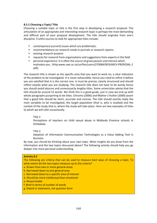 !'G"
"
!
G]@]/!):OOUWNS!;!"O<WLf!"W=Q>!
6E##471+! :! 4,73:8*%! 3#P7/! #$! 373*%! 74! 3E%! <7$43! 43%P! 71! '%9%*#P71+! :! $%4%:$/E! P$#P#4:*>! JE%!
:$37/,*:37#1!#<!:1!:PP$#P$7:3%!:1'!713%$%4371+!$%4%:$/E!3#P7/!74!P%$E:P4!3E%!2#43!'%2:1'71+!
:1'! '7<<7/,*3! P:$3! #<! K#,$! P$#P#4:*! '%9%*#P2%13>! JE%! 373*%! 4E#,*'! #$7+71:3%! <$#2! #1%R4!
'74/7P*71%>!"$,73<,*!4#,$/%4!3#!*##0!<#$!:PP$#P$7:3%!373*%4!71/*,'%!
!
• /#13%2P#$:$K!i/,$$%13j!744,%4!&E7/E!:$%!P$#8*%2:37/>!
• $%/#22%1':37#14!#1!$%4%:$/E!1%%'4!71!A#,$1:*4!#$!$%4%:$/E!$%P#$34>!!
• %X74371+!$%4%:$/E!P$#A%/34!
• $%T,%434!<#$!$%4%:$/E!<$#2!#$+:174:37#14!:1'!4,++%437#14!<$#2!%XP%$34!71!3E%!<7%*'!
• P%$4#1:*!%XP%$7%1/%!73!74!#<3%1!3E%!4#,$/%!#<!+$%:3!P:447#1!:1'!713%$%43!&E7/E!
2#379:3%4!K#,>!!iE33P&&&>,&/>:/>e:^,4$<7*%4^,4%$4^5;NN(G^DFCF.D6Y!)D@)@C.Q!5!
P'<j>!
JE%!$%4%:$/E!373*%!74!4E#&1!:4!3E%!4P%/7<7/!:$%:!3E:3!K#,!&:13!3#!&#$0!#1m!:!/*%:$!71'7/:37#1!
#<!3E%!P$#8*%2!3#!8%!719%437+:3%'>!?3!74!1%9%$!%XE:,4378*%[!E%1/%!K#,!1%%'!3#!$%<71%!73!8%<#$%!
K#,!:$%!4:374<7%'!3E:3!73!74!3E%!/#$$%/3!#1%>!?3!2,43!8%!P$%/74%[!/*%:$*K!43$,/3,$%'!:1'!4E#,*'!
$%<*%/3!%X:/3*K!&E:3!K#,!:$%!43,'K71+>!JE%!$%4%:$/E!373*%!'#%4!1#3!E:9%!3#!8%!&#$'K!E%1/%!
K#,!4E#,*'!:9#7'!#84/,$%!:1'!,11%/%44:$7*K!*%1+3EK!373*%4>!C#2%!,179%$4737%4!:'974%!3E:3!3E%!
373*%!4E#,*'!8%!:$#,1'!-5!&#$'4>!S%!3E710!3E74!74!:!+##'!+,7'%[!A,43!71!/:4%!&%!%1'!,P!&73E!
&E#*%!P:$:+$:PE4!P,$P#$371+!3#!8%!373*%4>!6E7$#2#!i5NNLj!:1'!Z:3E%$WQRY,**7%$!i5NN=j!:44%$3!
3E:3!:!+##'!373*%!4E#,*'!8%!4E#$3[!://,$:3%!:1'!/#1/74%>!JE%!373*%!4E#,*'!#9%$3*K!72P*K!3E%!
2:71! 9:$7:8*%4! 3#! 8%! 719%437+:3%'[! 3E%! 3:$+%3! P#P,*:37#1! i3E:3! 74[! &E#! 74! 43,'7%'j! :1'! 3E%!
/#13%X3!#<!3E%!43,'K!3E:3!74[!&E%$%!3E%!43,'K!&7**!3:0%!P*:/%>!Y%$%!:$%!3&#!%X:2P*%4!#<!373*%4!
3#!&E7/E!&%!&7**!$%<%$!#//:47#1:**K>!
!
J73*%!-!
)%$/%P37#14! #<! 3%:/E%$4! #1! /E7*'! 4%X,:*! :8,4%! 71! Z7'*:1'4! )$#971/%! 4/E##*4! 71!
n728:8&%!!
!
J73*%!5!!
.'#P37#1! #<! ?1<#$2:37#1! 6#22,17/:37#1! J%/E1#*#+7%4! :4! :! M:*,%! .''71+! J##*! 71!
O,471%44!!
OK!1#&[!K#,!4E#,*'!8%!3E71071+!:8#,3!K#,$!#&1!3#P7/>!SE:3!7147+E34!'#!K#,!'$:&!<$#2!3E%!
71<#$2:37#1!:1'!3E%!3&#!3#P7/4!'74/,44%'!:8#9%U!JE%!<#**#&71+!:/37973K!4E#,*'!E%*P!K#,!+#!
'%%P%$!713#!2#$%!P%$4#1:*!,1'%$43:1'71+>!
!
#L=W^W=V!G]4!
JE%!<#**#&71+!:$%!/$73%$7:!3E:3!/:1!8%!,4%'!3#!2%:4,$%!8%43!&:K4!#<!/E##471+!:!3#P7/>!J#!
&E:3!%X3%13!'#!3E%!3&#!3#P7/4!2%:4,$%!,P!3#!3E%!/$73%$7:U!
:>!H$:&1!<$#2!3&#!#$!2#$%!+%1%$:*!:$%:4!
8>!_:$$#&%'!'#&1!3#!#1%!+%1%$:*!:$%:!
/>!_:$$#&%'!'#&1!3#!:!4P%/7<7/!:$%:!#<!713%$%43!
'>!CE#,*'!8%!2#$%!713%**%/3,:*!3E:1!%2#37#1:*!
%>!D%4%:$/E:8*%!
<>!O$7%<!71!3%$24!#<!1,28%$!#<!&#$'4!
+>!C3:3%'!71!43:3%2%13[!1#3!T,%437#1!<#$2!
!
!
 