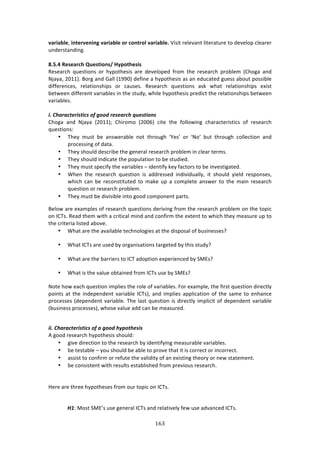 !'$"
"
^;?W;YQ>[!WN=>?^>NWNS!^;?W;YQ>!O?!LON=?OQ!^;?W;YQ>]!M7473!$%*%9:13!*73%$:3,$%!3#!'%9%*#P!/*%:$%$!
,1'%$43:1'71+>!
!
G]@]8!.>U>;?L:!AX>U=WONUf!,V<O=:>UWU!
D%4%:$/E! T,%437#14! #$! EKP#3E%474! :$%! '%9%*#P%'! <$#2! 3E%! $%4%:$/E! P$#8*%2! i6E#+:! :1'!
_A:K:[!5N--j>!O#$+!:1'!]:**!i-==Nj!'%<71%!:!EKP#3E%474!:4!:1!%',/:3%'!+,%44!:8#,3!P#4478*%!
'7<<%$%1/%4[! $%*:37#14E7P4! #$! /:,4%4>! D%4%:$/E! T,%437#14! :40! &E:3! $%*:37#14E7P4! %X743!
8%3&%%1!'7<<%$%13!9:$7:8*%4!71!3E%!43,'K[!&E7*%!EKP#3E%474!P$%'7/3!3E%!$%*:37#14E7P4!8%3&%%1!
9:$7:8*%4>!
!
&M)A4%"%1/#"&./&1.)+R)(++6)"#.#%"14)W,#./&+'.)
6E#+:! :1'! _A:K:! i5N--jm! 6E7$#2#! i5NNLj! /73%! 3E%! <#**#&71+! /E:$:/3%$7437/4! #<! $%4%:$/E!
T,%437#14!
• JE%K! 2,43! 8%! :14&%$:8*%! 1#3! 3E$#,+E! ad%4R! #$! a_#R! 8,3! 3E$#,+E! /#**%/37#1! :1'!
P$#/%4471+!#<!':3:>!
• JE%K!4E#,*'!'%4/$78%!3E%!+%1%$:*!$%4%:$/E!P$#8*%2!71!/*%:$!3%$24>!
• JE%K!4E#,*'!71'7/:3%!3E%!P#P,*:37#1!3#!8%!43,'7%'>!
• JE%K!2,43!4P%/7<K!3E%!9:$7:8*%4!o!7'%137<K!0%K!<:/3#$4!3#!8%!719%437+:3%'>!
• SE%1! 3E%! $%4%:$/E! T,%437#1! 74! :''$%44%'! 71'797',:**K[! 73! 4E#,*'! K7%*'! $%4P#14%4[!
&E7/E! /:1! 8%! $%/#14373,3%'! 3#! 2:0%! ,P! :! /#2P*%3%! :14&%$! 3#! 3E%! 2:71! $%4%:$/E!
T,%437#1!#$!$%4%:$/E!P$#8*%2>!
• JE%K!2,43!8%!'797478*%!713#!+##'!/#2P#1%13!P:$34>!
O%*#&!:$%!%X:2P*%4!#<!$%4%:$/E!T,%437#14!'%$7971+!<$#2!3E%!$%4%:$/E!P$#8*%2!#1!3E%!3#P7/!
#1!?6J4>!D%:'!3E%2!&73E!:!/$737/:*!271'!:1'!/#1<7$2!3E%!%X3%13!3#!&E7/E!3E%K!2%:4,$%!,P!3#!
3E%!/$73%$7:!*743%'!:8#9%>!!
• SE:3!:$%!3E%!:9:7*:8*%!3%/E1#*#+7%4!:3!3E%!'74P#4:*!#<!8,471%44%4U!
• SE:3!?6J4!:$%!,4%'!8K!#$+:174:37#14!3:$+%3%'!8K!3E74!43,'KU!
• SE:3!:$%!3E%!8:$$7%$4!3#!?6J!:'#P37#1!%XP%$7%1/%'!8K!CZF4U!
• SE:3!74!3E%!9:*,%!#83:71%'!<$#2!?6J4!,4%!8K!CZF4U!
_#3%!E#&!%:/E!T,%437#1!72P*7%4!3E%!$#*%!#<!9:$7:8*%4>!"#$!%X:2P*%[!3E%!<7$43!T,%437#1!'7$%/3*K!
P#7134!:3!3E%!71'%P%1'%13!9:$7:8*%!?6J4j[!:1'!72P*7%4!:PP*7/:37#1!#<!3E%!4:2%!3#!%1E:1/%!
P$#/%44%4!i'%P%1'%13!9:$7:8*%>!JE%!*:43!T,%437#1!74!'7$%/3*K!72P*7/73!#<!'%P%1'%13!9:$7:8*%!
i8,471%44!P$#/%44%4j[!&E#4%!9:*,%!:''!/:1!8%!2%:4,$%'>!
!
&&M)A4%"%1/#"&./&1.)+R)%)(++6)4:$+/4#.&.)
.!+##'!$%4%:$/E!EKP#3E%474!4E#,*'!
• +79%!'7$%/37#1!3#!3E%!$%4%:$/E!8K!7'%137<K71+!2%:4,$:8*%!9:$7:8*%4>!
• 8%!3%43:8*%!o!K#,!4E#,*'!8%!:8*%!3#!P$#9%!3E:3!73!74!/#$$%/3!#$!71/#$$%/3>!
• :44743!3#!/#1<7$2!#$!$%<,3%!3E%!9:*7'73K!#<!:1!%X74371+!3E%#$K!#$!1%&!43:3%2%13>!
• 8%!/#14743%13!&73E!$%4,*34!%43:8*74E%'!<$#2!P$%97#,4!$%4%:$/E>!
!
!
Y%$%!:$%!3E$%%!EKP#3E%4%4!<$#2!#,$!3#P7/!#1!?6J4>!
!
iB!Z#43!CZFR4!,4%!+%1%$:*!?6J4!:1'!$%*:379%*K!<%&!,4%!:'9:1/%'!?6J4>!
 