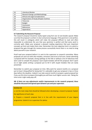 !'B"
"
-L! Q73%$:3,$%!D%97%&!
-;! D%4%:$/E!H%47+1!:1'!Z%3E#'#*#+K!
-(! F3E7/:*!:1'!Q%+:*!6#147'%$:37#14!
-=! @$+:174:37#1!#<!C3,'K!i6E:P3%$!@,3*71%j!
5N! J72%!Q71%!
5-! O,'+%3!
55! 6#1/*,47#1!
5B! D%<%$%1/%4!
5G! .PP%1'7/%4!
!
G]D!+XYTW==WNS!=:>!.>U>;?L:!-?O<OU;Q!
JE%!$%4%:$/E!P$#P#4:*!4E#,*'!8%!1%:3*K!3KP%'!,471+!<#13!47e%!-5!:1'!'#,8*%!4P:/%'>!Z:0%!
4,$%!3E:3!3E%!P$#P#4:*!74!&$733%1!71!/*%:$!:1'!P$%/74%!*:1+,:+%>!?<!3E%!+$:22:$!74!1#3!P%$<%/3[!
3E74! &7**! $%4,*3! 71! :287+,73K! &E7/E! &7**! 2:0%! 3E%! P$#P#4:*! '7<<7/,*3! 3#! $%:'! :1'! #<3%1!
72P#4478*%! 3#! ,1'%$43:1'>! O%! 4,$%! 3E:3! K#,$! +$:22:$! 74! P%$<%/3! :1'! 3E:3! %9%$K! &#$'! 74!
/#$$%/3*K! 4P%*3>! Z:0%! K#,$! P$#P#4:*! :! P*%:4:13! $%:'71+! %XP%$7%1/%! 3E:3! P,34! 72P#$3:13!
/#1/%P34!,P!<$#13!:1'!2:0%4!3E%2!/*%:$>!D%2%28%$!3E%!2:71!#8A%/379%!E%$%!74!3#!4,8273!:!
P$#P#4:*!3E:3!+%34!3E$#,+E!3E%!$%97%&!P$#/%44!4,//%44<,**K!E%1/%!3E%$%!74!1#!1%%'!3#!8$:+!
:8#,3!K#,$4%*<!#$!K#,$!$%4%:$/E>!
!
)$##<!$%:'!K#,$!P$#P#4:*!8%<#$%!73!74!4%13!3#!3E%!4,P%$974#$!#$!$%4%:$/E!/#22733%%>!Z:1K!
P$#P#4:*4!:$%!4%13!#,3!&73E!47**K!2743:0%4[!#27447#14!:1'!%$$#$4!#<!:**!4#$34>!.9#7'!4,8273371+!
:!P$#P#4:*!&73E!<#$!%X:2P*%[!&$#1+!4P%**71+4!#1!3E%!373*%!#$!&73E#,3!:!*743!#<!$%<%$%1/%4!3E:3!
&%$%!,4%'!3#!/#2P7*%!3E%!P$#P#4:*>!C,/E!43,P7'!2743:0%4!&7**!07**!3E%!P$#P#4:*>!H#1R3!4P%13!
47X! #$! %7+E3! &%%04! &$7371+! :! P$#P#4:*! A,43! 3#! 07**! 73! &73E! 43,P7'! 2743:0%4! 3E:3! :$%! %:47*K!
P$%9%13%'>!
!
D%2%28%$!3#!4,8273!K#,$!P$#P#4:*!#1!372%>!SEK!&#$0!<#$!4%9%$:*!2#13E4!#1!:!P$#P#4:*!
A,43!3#!E:9%!73!'74T,:*7<7%'!<#$!8%71+!*:3%U!?3!74!:'974:8*%!3#!+%3!K#,$!P$#P#4:*!71!3&#!#$!3E$%%!
':K4!8%<#$%!3E%!'%:'*71%>!?1'%%'!73!/:1!3:0%!4%9%$:*!2#13E4!3#!P$%P:$%!:!+##'!P$#P#4:*!8,3!
7<!K#,!,4%!3E74!372%!3#!P$%P:$%!3E#$#,+E*K!K#,!&7**!E:9%!2,/E!E7+E%$!4,//%44!$:3%>!J:071+!3E%!
372%!3#!'#!73!$7+E3!$%:**K!P:K4!#<<>!
!
Z[2) XR) /4#"#) %"#) %':) %6;,./8#'/.) %'6Y+") &8$"+=#8#'/.) /+) /4#) "#.#%"14) $"+$+.%97) /4#.#)
.4+,96)S#)6&.1,..#6)%'6)%("##6),$+')S#/T##'):+,)%'6):+,").,$#"=&.+"M)
)
#L=W^W=V!G]C!
:>!Q743!3E%!2:71!43%P4!3E:3!4E#,*'!8%!<#**#&%'!&E%1!'%9%*#P71+!:!$%4%:$/E!P$#P#4:*>!FXP*:71!
3E%!47+17<7/:1/%!#<!%:/E!43%P>!
8>! )$%P:$%! :! $%4%:$/E! P$#P#4:*! 3E:3! 74! 71! *71%! &73E! 3E%! $%T,7$%2%134! #<! K#,$! '%+$%%!
P$#+$:22%>!C,8273!73!3#!:!4,P%$974#$!<#$!:'97/%>!
!
!
!
!
!
!
!
 