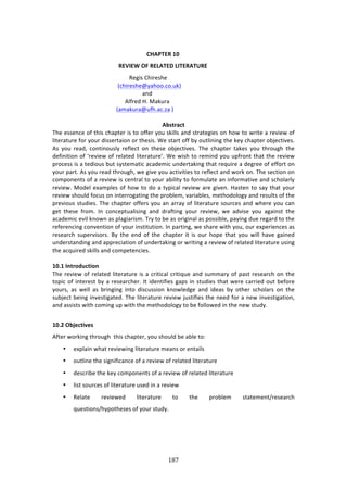 !6("
"
! ! ! ! ! ! ! !
),#-"&.!/J!!
.&93&H!'(!.&%#"&1!%3"&.#"0.&!!
!!!!!!!!!!!!!!!!!!!!!!!!D%+74!6E7$%4E%!
!!!!!!!!!!!!!!!!i/E7$%4E%tK:E##>/#>,0j!
!!!!!!!!!!!!!!!!!!!!!!!!!!!!!!!!!:1'!
!!!!!!!!!!!!!!!!!!!!!.*<$%'!Y>!Z:0,$:!
!!!!!!!!!!!!!!!!!!!!!!!!!!!!!!!!!!!!!!!!!!!!i:2:0,$:t,<E>:/>e:!j!
!
#YU=?;L=!
JE%!%44%1/%!#<!3E74!/E:P3%$!74!3#!#<<%$!K#,!407**4!:1'!43$:3%+7%4!#1!E#&!3#!&$73%!:!$%97%&!#<!
*73%$:3,$%!<#$!K#,$!'744%$3:7#1!#$!3E%474>!S%!43:$3!#<<!8K!#,3*7171+!3E%!0%K!/E:P3%$!#8A%/379%4>!
.4! K#,! $%:'[! /#1371#,4*K! $%<*%/3! #1! 3E%4%! #8A%/379%4>! JE%! /E:P3%$! 3:0%4! K#,! 3E$#,+E! 3E%!
'%<71737#1!#<!a$%97%&!#<!$%*:3%'!*73%$:3,$%R>!S%!&74E!3#!$%271'!K#,!,P<$#13!3E:3!3E%!$%97%&!
P$#/%44!74!:!3%'7#,4!8,3!4K43%2:37/!:/:'%27/!,1'%$3:071+!3E:3!$%T,7$%!:!'%+$%%!#<!%<<#$3!#1!
K#,$!P:$3>!.4!K#,!$%:'!3E$#,+E[!&%!+79%!K#,!:/379737%4!3#!$%<*%/3!:1'!&#$0!#1>!JE%!4%/37#1!#1!
/#2P#1%134!#<!:!$%97%&!74!/%13$:*!3#!K#,$!:87*73K!3#!<#$2,*:3%!:1!71<#$2:379%!:1'!4/E#*:$*K!
$%97%&>!Z#'%*!%X:2P*%4!#<!E#&!3#!'#!:!3KP7/:*!$%97%&!:$%!+79%1>!Y:43%1!3#!4:K!3E:3!K#,$!
$%97%&!4E#,*'!<#/,4!#1!713%$$#+:371+!3E%!P$#8*%2[!9:$7:8*%4[!2%3E#'#*#+K!:1'!$%4,*34!#<!3E%!
P$%97#,4!43,'7%4>!JE%!/E:P3%$!#<<%$4!K#,!:1!:$$:K!#<!*73%$:3,$%!4#,$/%4!:1'!&E%$%!K#,!/:1!
+%3! 3E%4%! <$#2>! ?1! /#1/%P3,:*7471+! :1'! '$:<371+! K#,$! $%97%&[! &%! :'974%! K#,! :+:7143! 3E%!
:/:'%27/!%97*!01#&1!:4!P*:+7:$742>!J$K!3#!8%!:4!#$7+71:*!:4!P#4478*%[!P:K71+!',%!$%+:$'!3#!3E%!
$%<%$%1/71+!/#19%137#1!#<!K#,$!714373,37#1>!?1!P:$371+[!&%!4E:$%!&73E!K#,[!#,$!%XP%$7%1/%4!:4!
$%4%:$/E! 4,P%$974#$4>! OK! 3E%! %1'! #<! 3E%! /E:P3%$! 73! 74! #,$! E#P%! 3E:3! K#,! &7**! E:9%! +:71%'!
,1'%$43:1'71+!:1'!:PP$%/7:37#1!#<!,1'%$3:071+!#$!&$7371+!:!$%97%&!#<!$%*:3%'!*73%$:3,$%!,471+!
3E%!:/T,7$%'!407**4!:1'!/#2P%3%1/7%4>!!
!
/J]/!3N=?ORXL=WON!
JE%!$%97%&!#<!$%*:3%'!*73%$:3,$%!74!:!/$737/:*!/$737T,%!:1'!4,22:$K!#<!P:43!$%4%:$/E!#1!3E%!
3#P7/!#<!713%$%43!8K!:!$%4%:$/E%$>!?3!7'%137<7%4!+:P4!71!43,'7%4!3E:3!&%$%!/:$$7%'!#,3!8%<#$%!
K#,$4[! :4! &%**! :4! 8$71+71+! 713#! '74/,447#1! 01#&*%'+%! :1'! 7'%:4! 8K! #3E%$! 4/E#*:$4! #1! 3E%!
4,8A%/3!8%71+!719%437+:3%'>!JE%!*73%$:3,$%!$%97%&!A,437<7%4!3E%!1%%'!<#$!:!1%&!719%437+:37#1[!
:1'!:447434!&73E!/#271+!,P!&73E!3E%!2%3E#'#*#+K!3#!8%!<#**#&%'!71!3E%!1%&!43,'K>!
!
/J]4!'Ya>L=W^>U!
.<3%$!&#$071+!3E$#,+E!!3E74!/E:P3%$[!K#,!4E#,*'!8%!:8*%!3#!
• %XP*:71!&E:3!$%97%&71+!*73%$:3,$%!2%:14!#$!%13:7*4!
• #,3*71%!3E%!47+17<7/:1/%!#<!:!$%97%&!#<!$%*:3%'!*73%$:3,$%!
• '%4/$78%!3E%!0%K!/#2P#1%134!#<!:!$%97%&!#<!$%*:3%'!*73%$:3,$%!!
• *743!4#,$/%4!#<!*73%$:3,$%!,4%'!71!:!$%97%&!
• D%*:3%! $%97%&%'! *73%$:3,$%! 3#! 3E%! P$#8*%2! 43:3%2%13^$%4%:$/E!
T,%437#14^EKP#3E%4%4!#<!K#,$!43,'K>!
!
!
!
!
 