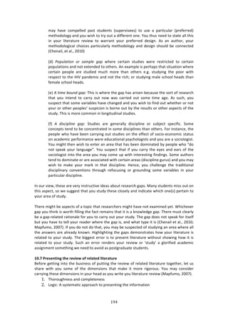 !B%"
"
2:K! E:9%! /#2P%**%'! P:43! 43,'%134! i4,P%$974%%4j! 3#! ,4%! :! P:$37/,*:$! iP$%<%$$%'j!
2%3E#'#*#+K!:1'!K#,!&74E!3#!3$K!#,3!:!'7<<%$%13!#1%>!d#,!3E,4!1%%'!3#!43:3%!:**!3E74!
71! K#,$! *73%$:3,$%! $%97%&! 3#! &:$$:13! K#,$! P$%<%$$%'! '%47+1>! .4! :1! :,3E#$[! K#,$!
2%3E#'#*#+7/:*!/E#7/%4!P:$37/,*:$*K!2%3E#'#*#+K!:1'!'%47+1!4E#,*'!8%!/#11%/3%'!
i6E%1:7*[!%3!:*>[!5N-Nj!
i'j! >3<67.'13*! 3(! -.2<7)! +.<! &E%$%! /%$3:71! 43,'7%4! &%$%! $%43$7/3%'! 3#! /%$3:71!
P#P,*:37#14!:1'!1#3!%X3%1'%'!3#!#3E%$4>!.1!%X:2P*%!74!P%$E:P4!3E:3!473,:37#1!&E%$%!
/%$3:71! P%#P*%! :$%! 43,'7%'! 2,/E! 2#$%! 3E:1! #3E%$4! %>+>! 43,'K71+! 3E%! P##$! &73E!
$%4P%/3!3#!3E%!Y?M!P:1'%27/!:1'!1#3!3E%!$7/Em!#$!43,'K71+!2:*%!4/E##*!E%:'4!3E:1!
<%2:*%!4/E##*!E%:'4>!
i%j!A!'12)!D36*/!+.<B!JE74!74!&E%$%!3E%!+:P!E:4!:$74%1!8%/:,4%!3E%!4#$3!#<!$%4%:$/E!
3E:3! K#,! 713%1'! 3#! /:$$K! #,3! 1#&! &:4! /:$$7%'! #,3! 4#2%! 372%! :+#>! .4! 4,/E[! K#,!
4,4P%/3!3E:3!4#2%!9:$7:8*%4!E:9%!/E:1+%'!:1'!K#,!&74E!3#!<71'!#,3!&E%3E%$!#$!1#3!
K#,$!#$!#3E%$!P%#P*%4R!4,4P7/7#1!74!8#$1%!#,3!8K!3E%!$%4,*34!#$!#3E%$!:4P%/34!#<!3E%!
43,'K>!JE74!74!2#$%!/#22#1!71!*#1+73,'71:*!43,'7%4>!
i<j! A! /1-:1<71*)! +.<! C3,'7%4! :$%! +%1%$:**K! '74/7P*71%! #$! 4,8A%/3! 4P%/7<7/>! C#2%!
/#1/%P34!3%1'!3#!8%!/#1/%13$:3%'!71!4#2%!'74/7P*71%4!3E:1!#3E%$4>!"#$!7143:1/%[!3E%!
P%#P*%!&E#!E:9%!8%%1!/:$$K71+!#,3!43,'7%4!#1!3E%!%<<%/3!#<!4#/7#W%/#1#27/!43:3,4!
#1!:/:'%27/!P%$<#$2:1/%!&%$%!%',/:37#1:*!P4K/E#*#+7434!:1'!K#,!:$%!:!4#/7#*#+743>!
d#,!27+E3!3E%1!&74E!3#!%13%$!:1!:$%:!3E:3!E:4!8%%1!'#271:3%'!8K!P%#P*%!&E#!f'#!
1#3!4P%:0!K#,$!*:1+,:+%h>!d#,!4,4P%/3!3E:3!7<!K#,!/:$$K!3E%!%K%4!:1'!%:$4!#<!3E%!
4#/7#*#+743!713#!3E%!:$%:!K#,!2:K!/#2%!,P!&73E!713%$%4371+!<71'71+4>!C#2%!:,3E#$4!
3%1'!3#!'#271:3%!#$!:$%!:44#/7:3%'!&73E!/%$3:71!:$%:4!i'74/7P*71%!+,$,4j!:1'!K#,!2:K!
&74E! 3#! 2:0%! K#,$! 2:$0! 71! 3E:3! '74/7P*71%>! Y%1/%[! K#,! /E:**%1+%! 3E%! 3$:'737#1:*!
'74/7P*71:$K! /#19%137#14! 3E$#,+E! $%<#/,471+! #$! +$#,1'71+! 4#2%! 9:$7:8*%4! 71! K#,$!
P:$37/,*:$!'74/7P*71%>!
?1!#,$!97%&[!3E%4%!:$%!9%$K!7143$,/379%!7'%:4!:8#,3!$%4%:$/E!+:P4>!Z:1K!43,'%134!2744!#,3!#1!
3E74!:4P%/3[!4#!&%!4,++%43!3E:3!K#,!43,'K!3E%4%!/*#4%*K!:1'!71'7/:3%!&E7/E!#1%i4j!P%$3:71!3#!
K#,$!:$%:!#<!43,'K>!
JE%$%!27+E3!8%!:4P%/34!#<!:!3#P7/!3E:3!$%4%:$/E%$4!27+E3!E:9%!1#3!%X:271%'!K%3>!SE7/E%9%$!
+:P!K#,!3E710!74!&#$3E!<7**71+!3E%!<:/3!$%2:714!3E:3!73!74!:!01#&*%'+%!+:P>!JE%$%!2,43!/*%:$*K!
8%!:!+:PW$%*:3%'!$:37#1:*%!<#$!K#,!3#!/:$$K!#,3!K#,$!43,'K>!JE%!+:P!'#%4!1#3!4P%:0!<#$!734%*<!
8,3!K#,!E:9%!3#!3%**!K#,$!$%:'%$!&E%$%!3E%!+:P!74[!:1'!&E:3!3KP%!73!74!i6E%1:7*!%3!:*>[!5N-Nm!
Z:P<,2#[!5NN;j>!?<!K#,!'#!1#3!'#!3E:3[!K#,!2:K!8%!4,4P%/3%'!#<!43,'K71+!:1!:$%:!&E%$%!:**!
3E%!:14&%$4!:$%!:*$%:'K!01#&1>!Y7+E*7+E371+!3E%!+:P4!'%2#143$:3%4!E#&!K#,$!*73%$:3,$%!74!
$%*:3%'!3#!K#,$!43,'K>!JE%!87++%43!%$$#$!74!3#!P$%4%13!*73%$:3,$%!&73E#,3!4E#&71+!E#&!73!74!
$%*:3%'! 3#! K#,$! 43,'K>! C,/E! :1! %$$#$! $%1'%$4! K#,$! $%97%&! #$! a43,'KR! :! +*#$7<7%'! :/:'%27/!
:447+12%13!4#2%3E71+!&%!1%%'!3#!:9#7'!:4!P#43+$:',:3%!43,'%134>!
/J]D!-?>U>N=WNS!=:>!?>^W>P!O[!?>Q;=>R!QW=>?;=X?>!
O%<#$%!+%3371+!713#!3E%!8,471%44!#<!P,3371+!3E%!$%97%&!#<!$%*:3%'!*73%$:3,$%!3#+%3E%$[!*%3!,4!
4E:$%! &73E! K#,! 4#2%! #<! 3E%! '72%147#14! 3E:3! 2:0%! 73! 2#$%! $7+#$#,4>! d#,! 2:K! /#147'%$!
/:$$K71+!3E%4%!'72%147#14!71!K#,$!E%:'!:4!K#,!&$73%!K#,!*73%$:3,$%!$%97%&!iZ:P<,2#[!5NN;j>!
!0 JE#$#,+E1%44!:1'!/#2P*%3%1%44!
#0 Q#+7/!.!4K43%2:37/!:PP$#:/E!3#!P$%4%1371+!3E%!71<#$2:37#1!
 