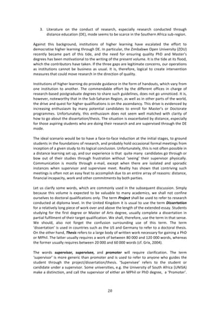 #G"
"
B> Q73%$:3,$%! #1! 3E%! /#1',/3! #<! $%4%:$/E[! %4P%/7:**K! $%4%:$/E! /#1',/3%'! 3E$#,+E!
'743:1/%!%',/:37#1!iHFj[!2#'%!4%%24!3#!8%!4/:$/%!71!3E%!C#,3E%$1!.<$7/:!4,8W$%+7#1>!
!
.+:7143! 3E74! 8:/0+$#,1'[! 714373,37#14! #<! E7+E%$! *%:$171+! E:9%! %4/:*:3%'! 3E%! %<<#$3! 3#!
'%2#/$:374%!E7+E%$!*%:$171+!3E$#,+E!HF>!?1!P:$37/,*:$[!3E%!n728:8&%!@P%1!`179%$473K!in@`j!
$%/%13*K! 8%/:2%! P:$3! #<! 3E74! 37'%[! :1'! 3E%! 1%%'! <#$! %14,$71+! T,:*73K! )EH! :1'! Z:43%$R4!
'%+$%%4!E:4!8%%1!2#379:37#1:*!3#!3E%!&$7371+!#<!3E%!P$%4%13!9#*,2%>!?3!74!3E%!37'%!:3!734!<*##'[!
&E7/E!3E%!/#13$78,3#$4!E:9%!3:0%1>!?<!3E%!3E$%%!+:P4!:$%!*%+7372:3%!/#1/%$14[!#,$!#P%$:37#14!
:4! 714373,37#14! /:11#3! 8%! 8,471%44! :4! ,4,:*>! ?3! 74[! 3E%$%<#$%[! *#+7/:*! 3#! /$%:3%! 713%$9%137#1!
2%:4,$%4!3E:3!/#,*'!2#9%!$%4%:$/E!71!3E%!'7$%/37#1!#<!T,:*73K>!
!
?14373,37#14!#<!E7+E%$!*%:$171+!'#!P$#97'%!+,7':1/%!71!3E%!<#$2!#<!E:1'#,34[!&E7/E!9:$K!<$#2!
#1%! 714373,37#1! 3#! :1#3E%$>! JE%! /#22%1':8*%! %<<#$3! 8K! 3E%! '7<<%$%13! #<<7/%4! 71! /E:$+%! #<!
$%4%:$/EW8:4%'!P#43+$:',:3%!'%+$%%4!3#!4E:$%!4,/E!+,7'%*71%4[!'#%4!1#3!+#!,11#37/%'>!?3!74[!
E#&%9%$[!1#3%&#$3EK!3E:3!71!3E%!C,8WC:E:$:1!D%+7#1[!:4!&%**!:4!71!#3E%$!P:$34!#<!3E%!&#$*'[!
3E%!'$79%!:1'!T,%43!<#$!E7+E%$!T,:*7<7/:37#14!74!#1!3E%!:4/%1':1/K>!JE74!'$79%!74!%97'%1/%'!8K!
71/$%:471+! %13E,47:42! 8K! 2:1K! P#3%137:*! /:1'7':3%4! 3#! %1$#**! <#$! Z:43%$R4! #$! H#/3#$:3%!
P$#+$:22%4>! `1<#$3,1:3%*K[! 3E74! %13E,47:42! '#%4! 1#3! 4%%2! &%**! 2:3/E%'! &73E! /*:$73K! #<!
E#&!3#!+#!:8#,3!3E%!'744%$3:37#1^3E%474>!JE%!473,:37#1!74!%X:/%$8:3%'!8K!'743:1/%[!%4P%/7:**K!
<#$!3E#4%!:4P7$71+!43,'%134!&E#!:$%!'#71+!3E%7$!$%4%:$/E!:1'!:$%!4,P%$974%'!3E$#,+E!3E%!HF!
2#'%>!!
!
JE%!7'%:*!4/%1:$7#!&#,*'!8%!3#!E:9%!:!<:/%W3#W<:/%!71',/37#1!:3!3E%!71737:*!43:+%4[!3#!+$#,1'!
43,'%134!71!3E%!<#,1':37#14!#<!$%4%:$/E[!:1'!P$#8:8*K!E#*'!#//:47#1:*!<#$2:*!2%%371+4!<$#2!
71/%P37#1!#<!:!+79%1!43,'K!3#!734!*#+7/:*!/#1/*,47#1>!`1<#$3,1:3%*K[!3E74!74!1#3!#<3%1!P#4478*%!71!
:!'743:1/%!*%:$171+!4%3!,P[!:1'!#,$!%XP%$7%1/%!74!3E:3!!T,73%!2:1K!!/:1'7':3%4!+#!3E$#,+E!#$!
8#&! #,3! #<! 3E%7$! 43,'7%4! 3E$#,+E! <$,43$:37#1! &73E#,3! a4%%71+R! 3E%7$! 4,P%$974#$! PEK47/:**K>!
6#22,17/:37#1! 74! 2#43*K! 3E$#,+E! %W2:7*[! %X/%P3! &E%1! 3E%$%! :$%! 74#*:3%'! :1'! 4P#$:'7/!
7143:1/%4! &E%1! 4,P%$974#$! :1'! 4,P%$974%%! 2%%3>! D%:*73K! E:4! 4E#&1! 3E:3! /#13$7971+! 4,/E!
2%%371+4!74!#<3%1!1#3!:1!%:4K!<%:3!3#!://#2P*74E!',%!3#!:1!%137$%!:$$:K!#<!$%:4#14!'743:1/%[!
<71:1/7:*!71/:P:/73K[!&#$0!:1'!#3E%$!/#22732%134!8K!8#3E!P:$37%4>!
!
Q%3!,4!/*:$7<K!4#2%!&#$'4[!&E7/E!:$%!/#22#1*K!,4%'!71!3E%!4,84%T,%13!'74/,447#1>!C72P*K!
8%/:,4%!3E74!9#*,2%!74!%XP%/3%'!3#!8%!9:*,:8*%!3#!2:1K!:/:'%27/4[!&%!4E:**!1#3!/#1<71%!
#,$4%*9%4!3#!'#/3#$:*!T,:*7<7/:37#14!#1*K>!JE%!3%$2!!"+;#1/!4E:**!8%!,4%'!3#!$%<%$!3#!$%4%:$/E!
/#1',/3%'!:3!'7P*#2:!*%9%*>!?1!3E%!`173%'!c71+'#2!73!74!,4,:*!3#!,4%!3E%!3%$2!-&..#"/%/&+'!
<#$!:!$%*:379%*K!*#1+!P7%/%!#<!&#$0!#9%$!:1'!:8#9%!3E%!*%1+3E!#<!3E%!%X3%1'%'!%44:K>!C3,'%134!
43,'K71+! <#$! 3E%! <7$43! '%+$%%! #$! Z:43%$! #<! .$34! '%+$%%[! ,4,:**K! /#2P*%3%! :! '744%$3:37#1! 71!
P:$37:*!<,*<7*2%13!#<!3E%7$!3:$+%3!T,:*7<7/:37#1>!S%!4E:**[!3E%$%<#$%[!,4%!3E%!3%$2!71!3E:3!4%14%>!
S%! 4E#,*'[! :*4#! 1#3! <#$+%3! 3E%! /#1<,47#1! 4,$$#,1'71+! ,4%! #<! 3E74! 3%$2>! JE%! 3%$2!
a'744%$3:37#1R!74!,4%'!71!/#,13$7%4!4,/E!:4!3E%!`C!:1'!]%$2:1K!3#!$%<%$!3#!:!'#/3#$:*!3E%474>!
@1!3E%!#3E%$!E:1'[!<4#.&.!$%<%$4!3#!:!*:$+%!8#'K!#<!&$733%1!&#$0!1%/%44:$K!<#$!+:7171+!:!)EH!
#$!Z)E7*>!JE%!*:33%$!,4,:**K!$%T,7$%4!:!&#$0!#<!8%3&%%1!(N!NNN!:1'!-5N!NNN!&#$'4[!&E%$%:4!
3E%!<#$2%$!,4,:**K!$%T,7$%4!8%3&%%1!5N!NNN!:1'!LN!NNN!&#$'4!i/<>!]$7X[!5NNGj>!
!
JE%! &#$'4! .,$#"=&.+"7) .,$#"=&.##7! :1'! $"+8+/#"! &7**! $%T,7$%! /*:$7<7/:37#1>! JE%! 3%$2!
a4,P%$974#$R!74!2#$%!+%1%$7/!3E:1!P$#2#3%$!:1'!74!,4%'!3#!$%<%$!3#!:1K#1%!&E#!+,7'%4!3E%!
43,'%13! 3E$#,+E! 3E%! P$#A%/3^'744%$3:37#1^3E%474>! aC,P%$974%%R! $%<%$4! 3#! 3E%! 43,'%13! #$!
/:1'7':3%!,1'%$!:!4,P%$974#$>!C#2%!,179%$4737%4[!%>+>!3E%!`179%$473K!#<!C#,3E!.<$7/:!i`_?C.j!
2:0%!:!'74371/37#1[!:1'!/:**!3E%!4,P%$974#$!#<!%73E%$!:1!Z)E7*!#$!)EH!'%+$%%[!!:!a)$#2#3%$R>!
 