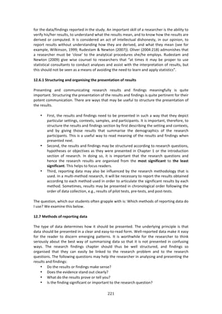 ##!"
"
<#$!3E%!':3:^<71'71+4!$%P#$3%'!71!3E%!43,'K>!.1!72P#$3:13!407**!#<!:!$%4%:$/E%$!74!3E%!:87*73K!3#!
9%$7<K!E74^E%$!$%4,*34[!3#!,1'%$43:1'!&E:3!3E%!$%4,*34!2%:1[!:1'!3#!01#&!E#&!3E%!$%4,*34!:$%!
'%$79%'!#$!/#2P,3%'>!?3!74!/#147'%$%'!:1!:/3!#<!713%**%/3,:*!'74E#1%43K[!71!#,$!#P717#1[!3#!
$%P#$3!$%4,*34!&73E#,3!,1'%$43:1'71+!E#&!3E%K!:$%!'%$79%'[!:1'!&E:3!3E%K!2%:1!i4%%!<#$!
%X:2P*%[!S7*0714#1[!-===m!D,'%43:2!l!_%&3#1!i5NN;jj>!@*79%$!i5NNG5-(j!:'2#174E%4!3E:3!
:! $%4%:$/E%$! 2,43! 8%! a/*#4%R! 3#! 3E%! :1:*K37/:*! P$#/%',$%4! 4E%^E%! %2P*#K4>! D,'%43:2! :1'!
_%&3#1! i5NN=j! +79%! &74%! /#,14%*! 3#! $%4%:$/E%$4! 3E:3! f:3! 372%4! 73! 2:K! 8%! P$#P%$! 3#! ,4%!
43:37437/:*!/#14,*3:134!3#!/#1',/3!:1:*K4%4!:1'!:44743!&73E!3E%!713%$P$%3:37#1!#<!$%4,*34[!8,3!
3E74!4E#,*'!1#3!8%!4%%1!:4!:!2%:14!#<!:9#7'71+!3E%!1%%'!3#!*%:$1!:1'!:PP*K!43:37437/4h>!!
/4]C]/!+=?XL=X?WNS!;NR!O?S;NWUWNS!=:>!<?>U>N=;=WON!O[!?>UXQ=U!
)$%4%1371+! :1'! /#22,17/:371+! $%4%:$/E! $%4,*34! :1'! <71'71+4! 2%:171+<,**K! 74! T,73%!
72P#$3:13>!C3$,/3,$71+!3E%!P$%4%13:37#1!#<!3E%!$%4,*34!:1'!<71'71+4!74!T,73%!P%$371%13!<#$!3E%7$!
P#3%13!/#22,17/:37#1>!JE%$%!:$%!&:K4!3E:3!2:K!8%!,4%<,*!3#!43$,/3,$%!3E%!P$%4%13:37#1!#<!
3E%!$%4,*34>!!
• "7$43[!3E%!$%4,*34!:1'!<71'71+4!1%%'!3#!8%!P$%4%13%'!71!4,/E!:!&:K!3E:3!3E%K!'%P7/3!
P:$37/,*:$!4%3371+4[!/#13%X34[!4:2P*%4[!:1'!P:$37/7P:134>!?3!74!72P#$3:13[!3E%$%<#$%[!3#!
43$,/3,$%!3E%!$%4,*34!:1'!<71'71+4!4%/37#1!8K!<7$43!'%4/$7871+!3E%!4%3371+!:1'!/#13%X34[!
:1'! 8K! +7971+! 3E#4%! $%4,*34! 3E:3! 4,22:$74%! 3E%! '%2#+$:PE7/4! #<! 3E%! $%4%:$/E!
P:$37/7P:134>!JE74!74!:!,4%<,*!&:K!3#!$%:'!2%:171+!#<!3E%!$%4,*34!:1'!<71'71+4!&E%1!
P$%4%13%'!1%X3>!!
• C%/#1'[!3E%!$%4,*34!:1'!<71'71+4!2:K!8%!43$,/3,$%'!://#$'71+!3#!$%4%:$/E!T,%437#14[!
EKP#3E%4%4!#$!#8A%/379%4!:4!3E%K!&%$%!P$%4%13%'!71!6E:P3%$!-!#$!3E%!713$#',/37#1!
4%/37#1! #<! $%4%:$/E>! ?1! '#71+! 4#[! 73! 74! 72P#$3:13! 3E:3! 3E%! $%4%:$/E! T,%437#14! :1'!
E%1/%! 3E%! $%4%:$/E! $%4,*34! :$%! #$+:174%'! <$#2! 3E%! TOU=! UWSNW[WL;N=! 3#! =:>! Q>;U=!
UWSNW[WL;N=>!JE74!E%*P4!3#!<#/,4!$%:'%$4>!!!
• JE7$'[!$%P#$371+!':3:!2:K!:*4#!8%!71<*,%1/%'!8K!3E%!$%4%:$/E!2%3E#'#*#+K!3E:3!74!
,4%'>!?1!:!2,*37W2%3E#'!$%4%:$/E[!73!&7**!8%!1%/%44:$K!3#!$%P#$3!3E%!$%4,*34!#83:71%'!
://#$'71+!3#!%:/E!2%3E#'!,4%'!71!#$'%$!3#!:$37/,*:3%!3E%!47+17<7/:13!$%4,*34!8K!%:/E!
2%3E#'>!C#2%372%4[!$%4,*34!2:K!8%!P$%4%13%'!71!/E$#1#*#+7/:*!#$'%$!<#**#&71+!3E%!
#$'%$!#<!':3:!/#**%/37#1[!%>+>[!$%4,*34!#<!P7*#3!3%434[!P$%W3%434[!:1'!P#43W3%434>!!
JE%!T,%437#1[!&E7/E!#,$!43,'%134!#<3%1!+$:PP*%!&73E!74!SE7/E!2%3E#'4!#<!$%P#$371+!':3:!'#!
?!,4%U!S%!%X:271%!3E74!8%*#&>!
/4]D!2>=:ORU!O[!?><O?=WNS!R;=;!
!
JE%!3KP%!#<!':3:!'%3%$271%4!E#&!73!4E#,*'!8%!P$%4%13%'>!JE%!,1'%$*K71+!P$71/7P*%!74!3E:3!
':3:!4E#,*'!8%!P$%4%13%'!71!:!/*%:$!:1'!%:4KW3#W$%:'!<#$2>!S%**W$%P#$3%'!':3:!2:0%!73!%:4K!
<#$! 3E%! $%:'%$! 3#! '74/%$1! %2%$+71+! P:33%$14>! ?3! 74! &#$3E&E7*%! <#$! 3E%! $%4%:$/E%$! 3#! 3E710!
4%$7#,4*K!:8#,3!3E%!8%43!&:K!#<!4,22:$7471+!':3:!4#!3E:3!73!74!1#3!P$%4%13%'!71!/#1<,471+!
&:K4>! JE%! $%4%:$/E! <71'71+4! /E:P3%$! 4E#,*'! 3E,4! 8%! &%**! 43$,/3,$%'[! :1'! <71'71+4! 4#!
#$+:174%'! 3E:3! 3E%K! /:1! %:47*K! 8%! *710%'! 3#! 3E%! $%4%:$/E! P$#8*%2! :1'! 3#! 3E%! $%4%:$/E!
T,%437#14>!JE%!<#**#&71+!T,%437#14!2:K!E%*P!3E%!$%4%:$/E%$!71!:1:*K471+!:1'!P$%4%1371+!3E%!
$%4,*34!:1'!<71'71+4!!
• H#!3E%!$%4,*34!#$!<71'71+4!2:0%!4%14%U!!
• H#%4!3E%!%97'%1/%!43:1'!#,3!/*%:$*KU!
• SE:3!'#!3E%!$%4,*34!P$#9%!#$!3%**!K#,U!
• ?4!3E%!<71'71+!47+17<7/:13!#$!72P#$3:13!3#!3E%!$%4%:$/E!T,%437#1U!!
 