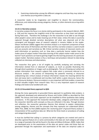 #$%"
"
• FX:27171+!$%*:37#14E7P4!:2#1+!3E%!'7<<%$%13!/:3%+#$7%4!:1'!E#&!3E%K!2:K!$%*:3%!3#!
/#$%!3E%2%4!#//,$$71+!&73E71!:!':3:!4%3>!!
!
.! $%4%:$/E%$! 1%%'4! 3#! 8%! 72:+71:379%! :1'! 7147+E3<,*! 3#! '74/%$1! 3E%! /#22#1:*737%4[!
'7<<%$%1/%4[!:1'!$%*:37#14E7P4!:2#1+!/:3%+#$7%4[!3E%2%4[!#$!#3E%$!%*%2%134!#//,$$71+!&73E71!
:!':3:!4%3>!!
!
/4]/@]@]/!*;??;=W^>!;N;QVUWU!
?1!1:$$:379%!:1:*K474!3E%!<#/,4!74!#1!43#$7%4!3#*'!8K!P:$37/7P:134!71!3E%!$%4%:$/E!i]8$7/E[!5NN;m!
P>!-5Gj!:1'!3E74!$%T,7$%4!3E%!7147+E3<,*!271'!#<!3E%!$%4%:$/E%$!:4!3E%K!*743%1!:1'!#84%$9%!
',$71+!<7%*'!974734>!!JE%$%<#$%!3E%!/E:**%1+%!74!<#$!3E%!$%4%:$/E%$!3#!8%!:8*%!3#!4%%!3E$#,+E!
#3E%$!P%#P*%R4!9#7/%4!:1'!3#!2:0%!2%:171+!#,3!#<!3E%7$!97%&4>!`1*%44!3E74!':3:!74!4,//71/3*K!
/:P3,$%'! 3E$#,+E! '%3:7*%'! 1:$$:379%! '%4/$7P37#14! i#<! &E:3! &:4! #84%$9%'! :1'! #<! 3E%!
/#19%$+%13! :1'! '79%$+%13! 97%&4! #<! $%4%:$/E! 4,8A%/34j! 73! $%2:714! E7''%1! 3#! 3E%! $%:'%$>!
]784#1!:1'!O$#&1!i5NN=j!4,++%43!3E:3!1:$$:379%!:1:*K474!74!:1!72P#$3:13!/#2P#1%13!#<!E#&!
P%#P*%!2:*%!4%14%!#<!3E%24%*9%4!:1'!3E%7$!*79%4!:1'!3E,4!1:$$:379%!:1:*K474!74!,4%'!3#!8,7*'!
:1'!,4%!://#,134!:1'!1:$$:379%4!iP>!=(j>!6$737/:*!1:$$:379%!:1:*K474!#<!/*:44$##2!%9%134!/:1!
K7%*'! 71<#$2:37#1! #1! T,%437#14! 4,/E! :4! Y#&! '#%4! :! P:$37/,*:$! *%:$1%$! %XP*:71! E#&! 4E%!
2:0%4!4%14%!#<!4,8A%/3!2:33%$U!Y#&!'#%4!*%:$171+!#<!3E%!4,8A%/3!2:33%$!2:0%!4%14%!3#!3E%!
*%:$1%$U!C,/E!T,%437#14!/:1!*%:'!3#!+:7171+!7147+E3!713#!3E%!*%:$171+!P$#/%44%4!#<!:!P:$37/,*:$!
4,8A%/3!2:33%$>!_:$$:379%!:1:*K474!74!3E,4!:!3%/E17T,%!:1'!P$#/%',$%!$%*%9:13!3#!':3:!8%71+!
/#**%/3%'!97:!713%$97%&4!:1'!#84%$9:37#14>!
!
JE%! $%4%:$/E%$! 3E,4! +:714! :! *#3! #<! 7147+E34! 8K! /:$%<,**K! :1:*Ke71+! :1'! 1:$$:371+! 3E%!
71<#$2:37#1! %*7/73%'! <$#2! #$! #84%$9%'! #<! 4,8A%/34[! :4! 2,/E! :4! P#4478*%! 7**,43$:371+! 3E74!
3E$#,+E!'7$%/3!T,#3:37#14!#$!72:+%4!4,/E!:4!PE#3#+$:PE4>!JE%!:/3!#<!3%:471+!#,3!9%$8:*!:1'!
&$733%1! 71<#$2:37#1! <$#2! $%4%:$/E! 4,8A%/34! <:**4! ,1'%$! &E:3! 74! /#22#1*K! $%<%$$%'! 3#! :4!
'74/#,$4%! :1:*K474! o! 3E%! P$#/%44! #<! 713%$P$%371+! 3E%! P#&%$<,*! 2%:171+! #$! '74/#,$4%4!
,1'%$P71171+!3%X3>!6$737/:*!:1:*K474!#<!3%X3,:*!71<#$2:37#1!$%9%:*4!3E%!2%:171+!8%E71'!3E%!
3%X3!:1'!%9%$K!3%X3!74!/#1'737#1%'!:1'!714/$78%4!734%*<!&73E71!:!+79%1!'74/#,$4%[!E%1/%!3E%!
3%$2!H74/#,$4%!.1:*K474>!H74/#,$4%!:1:*K474!74!:!9%$K!72P#$3:13!407**!3E:3!%1:8*%4!:!$%4%:$/E%$!
3#! '7437*! 9:*,:8*%! 7147+E34! <$#2! $%4%:$/E! ':3:>! JE74! 74! :! 9%$K! 72P#$3:13! :4P%/3! #<! $%4%:$/E!
<71'71+4!:1'!1%%'4!3#!8%!E:1'*%'!&73E!/:$%>!
!
/4]/@]@]4!5?OXNR>R!=:>O?V!;<<?O;L:!=O!A1#!
.2#1+!3E%!2:1K!:PP$#:/E%4!3#!+$#,1'%'!3E%#$K!:PP$#:/E!3#!T,:*73:379%!':3:!:1:*K474[!74!
3E%!:PP$#:/E!'%9%*#P%'!:1'!:'9:1/%'!8K!C3$:,44!:1'!6#$871!i-==Nj!:4!'%4/$78%'!8K!"*7/0!
i5NN=j>!JE%!C3$:,44!:1'!6#$871!:PP$#:/E!/:1!8%!472P*7<7%'!3#!3E$%%!T,:*73:379%!':3:!/#'71+!
P$#/%',$%4>!!?1!3E74!:PP$#:/E!3E%!$%4%:$/E%$!'%9%*#P4!/#'%4[!/:3%+#$7%4!:1'!3E%2%4!&E7/E!
3E%!$%4%:$/E%$!7'%137<7%4!&73E!/#1/%P34!:4!3E%K!:$%!$%<*%/3%'!71!3E%!':3:>!JE$#,+E!73%$:37#1!
:1'! $%<*%/37#1[! 3E%! $%4%:$/E%$! +%1%$:3%4! 3E%#$7%4! 3E:3! :33%2P3! 3#! %XP*:71! $%*:37#14E7P4!
:2#1+! /:3%+#$7%4[! 3E%2%4! :1'! 3E%! /#1/%P34! 3E:3! 3E%K! $%P$%4%13! :$%! ,1'%$43##'! i@*79%$[!
5NNGm!"*7/0[!5NN=j>!.4!"*7/0!i5NN=j!%XP*:714!3E%!a:1/E#$71+!P#713R!#<!+$#,1'!3E%#$K!:1:*K474!74!
713%$P$%3:37#1!#<!3E%!T,:*73:379%!':3:!4%3>!SE:3!'#!3E%!3E$%%!*%9%*4!#$!P$#/%',$%4!#<!/#'71+!
:1'!/:3%+#$7471+!':3:!%13:7*U!
!
?3!2,43!8%!/*:$7<7%'!3E:3!/#'71+!74!:!P$#/%44!8K!&E7/E!/:3%+#$7%4!:$%!/$%:3%'!:1'!,4%'!3#!
'%4/$78%!:!+%1%$:*!<%:3,$%!#<[!#$!4#2%!/#22#1:*73K!71!3E%!':3:!4%3>!F:/E!/:3%+#$K!&7**!$%*:3%!
3#!:!$:1+%!#<!%X:2P*%4!3E:3!&7**!8%!<#,1'!71!3E%!':3:!4%3!i]784#1!l!O$#&1[!5NN=j>!6#'%4!3E:3!
:$%! '%9%*#P%'! P$7#$! 3#! 3E%! %X:271:37#1! #<! 3E%! ':3:! :$%! :P$7#$7! /#'%4! :1'! 3E#4%! 3E:3! :$%!
+%1%$:3%'! 3E$#,+E! 3E%! %XP*#$:37#1! :1'! %X:271:37#1! #<! 3E%! ':3:! :$%! %2P7$7/:*! /#'%4! #$!
 