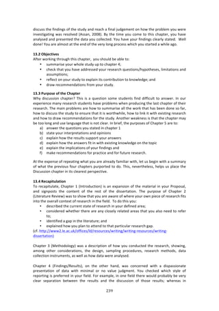 #$B"
"
'74/,44!3E%!<71'71+4!#<!3E%!43,'K!:1'!$%:/E!:!<71:*!A,'+%2%13!#1!E#&!3E%!P$#8*%2!K#,!&%$%!
719%437+:371+!&:4!$%4#*9%'!i.44:1[!5NN(j>!OK!3E%!372%!K#,!/#2%!3#!3E74!/E:P3%$[!K#,!E:9%!
:1:*K4%'!:1'!P$%4%13%'!3E%!':3:!K#,!/#**%/3%'>!d#,!E:9%!K#,$!<71'71+4!/*%:$*K!43:3%'>!!S%**!
'#1%g!d#,!:$%!:*2#43!:3!3E%!%1'!#<!3E%!9%$K!*#1+!P$#/%44!&E7/E!K#,!43:$3%'!:!&E7*%!:+#>!!
!
/6]4!'Ya>L=W^>U!
.<3%$!&#$071+!3E$#,+E!3E74!/E:P3%$[!!K#,!4E#,*'!8%!:8*%!3#!!
• 4,22:$74%!K#,$!&E#*%!43,'K!,P!3#!/E:P3%$!Gm!
• /E%/0!3E:3!K#,!E:9%!:''$%44%'!K#,$!$%4%:$/E!T,%437#14^EKP#3E%4%4[!*7273:37#14!:1'!
:44,2P37#14m!
• $%<*%/3!#1!K#,$!43,'K!3#!%XP*:71!734!/#13$78,37#1!3#!01#&*%'+%m!:1'!
• '$:&!$%/#22%1':37#14!<$#2!K#,$!43,'K>!
/6]6!-X?<OU>!O[!=:>!):;<=>?!
SEK!'74/,447#1!/E:P3%$U!JE74!74!:!T,%437#1!4#2%!43,'%134!<71'!'7<<7/,*3!3#!:14&%$>!?1!#,$!
%XP%$7%1/%!2:1K!$%4%:$/E!43,'%134!E:9%!P$#8*%24!&E%1!P$#',/71+!3E%!*:43!/E:P3%$!#<!3E%7$!
$%4%:$/E>!JE%!2:71!P$#8*%24!:$%!E#&!3#!4,22:$74%!:**!3E%!&#$0!3E:3!E:4!8%%1!'#1%!4#!<:$[!
E#&!3#!'74/,44!3E%!43,'K!3#!%14,$%!3E:3!73!74!&#$3E&E7*%[!E#&!3#!*710!73!&73E!%X74371+!$%4%:$/E!
:1'!E#&!3#!'$:&!$%/#22%1':37#14!<#$!3E%!43,'K>!.1#3E%$!&%:01%44!74!3E:3!3E%!/E:P3%$!2:K!
8%!3##!*#1+!:1'!,4%!*:1+,:+%!3E:3!74!1#3!/*%:$>!?1!8$7%<[!3E%!P,$P#4%4!#<!6E:P3%$!I!:$%!3#!
:j :14&%$!3E%!T,%437#14!K#,!43:3%'!71!/E:P3%$!-!
8j 43:3%!K#,$!713%$P$%3:37#14!:1'!#P717#14!!
/j %XP*:71!E#&!3E%!$%4,*34!4,PP#$3!K#,$!:14&%$4!!
'j %XP*:71!E#&!3E%!:14&%$4!<73!71!&73E!%X74371+!01#&*%'+%!#1!3E%!3#P7/!
%j %XP*:71!3E%!72P*7/:37#14!#<!K#,$!<71'71+4!:1'!!
<j 2:0%!$%/#22%1':37#14!<#$!P$:/37/%!:1'!<#$!<,3,$%!$%4%:$/E>!
.3!3E%!%XP%14%!#<!$%P%:371+!&E:3!K#,!:$%!:*$%:'K!<:27*7:$!&73E[!*%3!,4!8%+71!&73E!:!4,22:$K!
#<!&E:3!3E%!P$%97#,4!<#,$!/E:P3%$4!P,$P#$3%'!3#!'#>!JE74[!1%9%$3E%*%44[!E%*P4!,4!P*:/%!3E%!
H74/,447#1!/E:P3%$!71!734!/*%:$%43!P%$4P%/379%>!
!
/6]8!.>L;<W=XQ;=WON!
J#!$%/:P73,*:3%[!6E:P3%$!-!i?13$#',/37#1j!74!:1!%XP:147#1!#<!3E%!2:3%$7:*!71!K#,$!)$#P#4:*[!
:1'! 47+1P#434! 3E%! /#13%13! #<! 3E%! $%43! #<! 3E%! '744%$3:37#1>! JE%! P,$P#4%! #<! 6E:P3%$! 5!
iQ73%$:3,$%!D%97%&j!&:4!3#!4E#&!3E:3!K#,!:$%!:&:$%!#<!&E%$%!K#,$!#&1!P7%/%!#<!$%4%:$/E!<734!
713#!3E%!#9%$:**!/#13%X3!#<!$%4%:$/E!71!3E%!<7%*'>!!J#!'#!3E74!K#,!
• '%4/$78%'!3E%!/,$$%13!43:3%!#<!$%4%:$/E!71!K#,$!'%<71%'!:$%:m!
• /#147'%$%'!&E%3E%$!3E%$%!:$%!:1K!/*#4%*K!$%*:3%'!:$%:4!3E:3!K#,!:*4#!1%%'!3#!$%<%$!
3#m!
• 7'%137<7%'!:!+:P!71!3E%!*73%$:3,$%m!:1'!
• %XP*:71%'!E#&!K#,!P*:1!3#!:33%1'!3#!3E:3!P:$37/,*:$!$%4%:$/E!+:P>!
i/<>!E33P^^&&&5>*%>:/>,0^#<<7/%4^*'^$%4#,$/%4^&$7371+^&$7371+W$%4#,$/%4^&$7371+W
'744%$3:37#1j!
!
6E:P3%$!B!iZ%3E#'#*#+Kj!&:4!:!'%4/$7P37#1!#<!E#&!K#,!/#1',/3%'!3E%!$%4%:$/E[!4E#&71+[!
:2#1+! #3E%$! /#147'%$:37#14[! 3E%! '%47+1[! 4:2P*71+! P$#/%',$%4[! $%4%:$/E! 2%3E#'4[! ':3:!
/#**%/37#1!7143$,2%134[!:4!&%**!:4!E#&!':3:!&%$%!:1:*K4%'>!!
6E:P3%$! G! i"71'71+4^D%4,*34j[! #1! 3E%! #3E%$! E:1'[! &:4! /#1/%$1%'! &73E! :! '74P:447#1:3%!
P$%4%13:37#1! #<! ':3:! &73E! 27172:*! #$! 1#! 9:*,%! A,'+2%13>! d#,! /E%/0%'! &E7/E! 43K*%! #<!
$%P#$371+!74!P$%<%$$%'!71!K#,$!<7%*'>!"#$!%X:2P*%[!71!#1%!<7%*'!3E%$%!&#,*'!P$#8:8*K!8%!9%$K!
/*%:$! 4%P:$:37#1! 8%3&%%1! 3E%! $%4,*34! :1'! 3E%! '74/,447#1! #<! 3E#4%! $%4,*34m! &E%$%:4! 71!
 