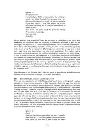 #(&"
"
! ! &<WUOR>!/J!
@).(!>(34)--3(!dr!
E!.2!3*)!34!N36(!@!>,17!2)*'))-#!E!,./!.!4)=!:,.77)*+)-!
=,1:,! E! .2! .4(.1/! 43()-'.77)/! 2N! <(3+()--! .*/! E! .2!
/)')(21*)/! '3! ()-62)! 2N! -'6/1)-#! E! =1-,! '3! .<373+1-)!
43(!',)!73*+!-17)*:)r#!E!,.8)!-1*:)!./81-)/!',)!@1():'3(!
',.'!E!=.-!:3*'.:'1*+!N36!-3!',.'!N36!2.N!:3*'1*6)!'3!
-)'!2)!3*!'(.:Kr#!!
?*:)! 23()! E! .2! -3((N! .D36'! ',1-! <(373*+)/! -17)*:)#!
>7).-)!.::)<'!2N!.<373+N#!
G36(-!-1*:)()7N!
dr!C#!Qr!
!
.4!K#,!$%:'!3E74[!E#&!'#!K#,!<%%*U!JE%$%!:$%!$%:*!744,%4!3#!/#13%1'!&73E[!:1'!3E:3!74!&EK!
4#2%372%4! 3E%! `179%$473K! #P34! <#$! :**#/:371+! /#W4,P%$974#$4>! Y#&%9%$[! 73! 3##! E:4! 734!
/E:**%1+%4>!JE%!:**#/:37#1!#<!/#W4,P%$974#$4!#$!/#WP$#2#3%$!E:4!734!#&1!2%$734!:1'!'%2%$734>!
SE7*%!73!2:K!#<<%$!3E%!/:1'7':3%!:*3%$1:379%!#P717#1[!73!/:1!8%!:!$%/7P%!<#$!/#1<*7/3!%4P%/7:**K!
71!3E%!%9%13!&E%$%!3E%!3&#!:/:'%27/4!'7<<%$!71!#P717#1>!.!43,'%13!&:4!4,P%$974%'!8K!3&#!
4,/E! 4,P%$974#$4[! #1%! T,:1373:379743! :1'! 3E%! #3E%$! T,:*73:379743>! JE%! 43,'%13! 1%:$*K!
3%$271:3%'!E%$!/:1'7':3,$%!&E%1!4E%!/#,*'!1#3!'%/7'%!&E7/E!7143$,/37#1!4E%!4E#,*'!<#**#&>!
?3!2,43!8%!8#$1%!71!271'!3E:3!3E%!%1+:+%2%13!#<!:!/#W4,P%$974#$!2%:14!3E:3!:3!:**!43:+%4!#<!
3E%!$%4%:$/E!P$#/%44!3E%!/#W4,P%$974#$!2,43!8%!<,**K!719#*9%'!1#3!A,43!71<#$2%'>!",$3E%$[!3E%!
/#W4,P%$974#$4!2:K!1#3!E:9%!2%3[!71!3E%!<7$43!7143:1/%[!3#!4E:$%!%XP%/3:37#14>!H743:1/%!27+E3!
:*4#!E:9%!4#2%3E71+!3#!'#!&73E!3E74!:1#2:*K>!FXP%$7%1/%!:*4#!4E#&4!3E:3!/#W4,P%$974#$4!2:K!
1#3!8%!2,3,:**K!$%4P%/3<,*!#<!%:/E!#3E%$>!_#3&73E43:1'71+!3E%4%!/#1/%$14[!/#W4,P%$9747#1!
4E#,*'!8%!$%+:$'%'!:4!%1$7/E71+[!:1'!3E%!#1,4!74!#1!3E%!714373,37#1!3#!P$#97'%!+,7':1/%!#1!
3E%!23/6-!3<)(.*/1#!!
!
JE%!/E:**%1+%4!'#!1#3!A,43!%1'!3E%$%>!JE%$%!:$%!744,%4!#<!:3373,'%!:1'!$%*:3%'!1#37#14!3#!
/#13%1'!&73E!:4!4#2%!#<!3E%!/E:**%1+%4>!Q%3!,4!4E:$%!3E%4%!8%*#&>!
!
/@]C!! 5>N>?;Q!;==W=XR>7!<>?L><=WON!;NR!=>T<>?;T>N=!
JE%$%!:$%!4#2%!P%#P*%!&E#!:$%!<#1'!#<!8%71+!/$737/:*!:8#,3!:*2#43!:1K3E71+>!C,/E!1%+:379%!
:3373,'%! /:1! /$%:3%! 4%$7#,4! P$#8*%24! 71! @HQ! 4,P%$9747#1>! O#3E! 3E%! 4,P%$974#$! :1'! 3E%!
4,P%$974%%! 2,43! 8%! P$%P:$%'! 3#! ://#22#':3%! #3E%$! P%#P*%R4! 7'%:4! :1'! :/37#14! &73E#,3!
,1',%!/#13$#9%$4K>!C#2%!43,'%134!/:1!8%/#2%!4#!4%147379%!3#[!:1'!7$$73:3%'!8K!:!4*7+E3!'%*:K!
71!8%71+!:**#/:3%'!:!4,P%$974#$!:1!:/37#1!3E:3!27+E3!:PP%:$!*%+7372:3%!%4P%/7:**K!&E%1!#1%!
E:4! A,43! P:7'! #1%R4! <%%4>! O,3! 73! /:1! :*4#! 8%! %2P*#K%'! :4! :! /*:1'%4371%! 4%*<! '%<%14%!
2%/E:1742!3#!/#9%$!,P!:!/E:$:/3%$7437/!&%:01%44>!JE%!4:2%!:PP*7%4!3#!4,P%$974#$4!&E#!/:1!
%:47*K! 8%! #<<%1'%'! 8K! '%*:K4! 71! $%2,1%$:37#1! 4%33*%2%13>! C#2%! 372%4! 3%2P%$:2%13:*!
8%E:97#$!/:1!8%!3$7++%$%'!8K!<:7*,$%!3#!:PP$%/7:3%!3E:3!&E7*%!3E%!4,P%$974%%!2:K!8%!%1373*%'!
3#!/*:72!#&1%$4E7P!#<!3E%!$%4%:$/E[!3E%!4,P%$974#$!/:1!:*4#!/*:72!3#!8%!3E%!87+!8$:71!8%E71'!
73! :**>! JE%! 4,P%$974#$! 8%*#&! $%P$%4%134! 3E#4%! 4,P%$974#$4! &%:0! #1! P$#+$%44! $%P#$34! :1'!
$%*:3%'! 71<#$2:37#1>! JE%! 744,%! #<! 71:/379%! 43,'%134! 74! 3E%! /#$P#$:3%! $%4P#14787*73K! #<! 3E%!
4,P%$974#$!:1'!:'271743$:379%!:,3E#$73K>!
!
! ! &<WUOR>!//!
@).(!s!
[())'1*+-#!E!=(1')!'3!)*Y61()!.D36'!',)!:7.12!E!2./)!43(!
-6<)(81-1*+!Ur!&r#!E!()-6D21'')/!',)!:3(():'!-6<)(81-13*!
:7.12! 43(2-! 1*! X6*)! .*/! '3! /.')! E! ,.8)! *3'! ,).(/!
 