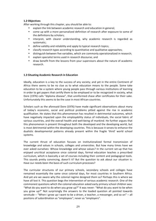 #B"
"
/]4!'Ya>L=W^>U!
.<3%$!&#$071+!3E$#,+E!3E74!/E:P3%$[!K#,!4E#,*'!8%!:8*%!3#!
• %XP*:71!3E%!*710!8%3&%%1!:/:'%27/!$%4%:$/E!:1'!%',/:37#1!71!+%1%$:*m!
• /#2%!,P!&73E!:!2#$%!P%$4#1:*7e%'!'%<71737#1!#<!$%4%:$/E!:<3%$!%XP#4,$%!3#!4#2%!#<!
3E%!'%<71737#14!8K!4/E#*:$4m!
• 713%$P$%3[! &73E! /*%:$%$! ,1'%$43:1'71+[! &EK! :/:'%27/! $%4%:$/E! 74! $%+:$'%'! :4!
4K43%2:37/m!
• '%<71%!9:*7'73K!:1'!$%*7:87*73K!:1'!:PP*K!3#!3KP7/:*!$%4%:$/E!3#P7/4m!
• /*:447<K!$%4%:$/E!3KP%4!://#$'71+!3#!T,:1373:379%!:1'!T,:*73:379%!:PP$#:/E%4m!
• '74371+,74E!8%3&%%1!<79%!9:$7:8*%4[!&E7/E!:$%!/#22#1*K!#P%$:37#1:*7e%'!71!$%4%:$/Em!
• %XP*:71!4P%/7:*743!3%$24!,4%'!71!$%4%:$/E!'74/#,$4%m!:1'!
• '$:&!8%1%<73!<$#2!3E%!*%44#14!<$#2!K#,$!4,P%$974#$4!:8#,3!3E%!1:3,$%!#<!:/:'%27/!
$%4%:$/E>!
!
!
/]6!+W=X;=WNS!#L;R>TWL!.>U>;?L:!WN!&RXL;=WON!
!
?'%:**K[!%',/:37#1!74!:!0%K!3#!3E%!4,//%44!#<!:1K!4#/7%3Km!:1'!K%3!71!3E%!%137$%!6#1371%13!#<!
.<$7/:! 3E%$%! 4%%24! 3#! 8%! 1#! /*,%! :4! 3#! &E:3! %',/:37#1! 2%:14! 3#! 3E%! P%#P*%>! C#2%! 3:0%!
%',/:37#1!3#!8%!:!4K43%2!&E%$%!K#,1+!P%#P*%!P:44!3E$#,+E!9:$7#,4!714373,37#14!#<!*%:$171+!
71!#$'%$!3#!+%3!P:P%$4!3E:3!/%$37<K!3E%2!3#!8%!%2P*#K%'!#$!3#!8%!$%/#+17e%'!71!4#/7%3K[!&E:3!
H#$%!i-=;Lj!/:**4!f'7P*#2:!'74%:4%h[!3E:3!,171<#$2%'!/E:4%!:<3%$!/%$37<7/:3%4!<#$!3E%7$!4:0%>!
`1<#$3,1:3%*K!3E74!4%%24!3#!8%!3E%!/:4%!71!2#43!.<$7/:1!/#,13$7%4>!!
!
C/E#*:$4!4,/E!:4!3E%!:<#$%4:7'!H#$%!i-=;Lj!E:9%!2:'%!47+17<7/:13!#84%$9:37#14!:8#,3!2:1K!
#<! 3#':KR4! %/#1#27/[! 4#/7:*! :1'! P#*737/:*! P$#8*%24! P733%'! :+:7143! 3E%! $74%! 71! :/:'%27/!
T,:*7<7/:37#1>!Y%!43:3%4!3E:3!3E74!PE%1#2%1#1!E:4!$%4,*3%'!71!'%3$72%13:*!#,3/#2%4[!&E7/E!
E:9%!1%+:379%*K!72P:/3%'!,P#1!3E%!%2P*#K:87*73K!43:3,4!#<!71'797',:*4[!3E%!4#/7:*!<:8$7/!#<!
9:$7#,4!/#,13$7%4[!:1'!3E%!#9%$:**!E%:*3E!:1'!&%**W8%71+!#<!2:1071'>!Y%!<,$3E%$!:$+,%4!3E:3!
3E74!PE%1#2%1#1!74!P$%4%13!3E$#,+E#,3!8#3E!3E%!'%9%*#P%'!:1'!3E%!'%9%*#P71+!&#$*'[!8,3!
74!2#43!'%3$72%13:*!&73E71!3E%!'%9%*#P71+!/#,13$7%4>!JE74!74!8%/:,4%!73!4%$9%4!3#!%1E:1/%!3E%!
',:*7437/! '%9%*#P2%13:*! P:33%$14! :*$%:'K! P$%4%13! &73E71! 3E%! <$:+7*%! a3E7$'R! &#$*'! 4/E##*!
4K43%24>!!
!
JE%! /,$$%13! 3E$,43! #<! %',/:37#1! <#/,4%4! #1! 714373,37#1:*7e%'! <#$2:*! 3$:1427447#1! #<!
01#&*%'+%!:1'!9:*,%4!71!4/E##*4[!/#**%+%4!:1'!,179%$4737%4>!O,3!E#&!2:1K!372%4!E:9%!&%!
%9%$!:40%'!#,$4%*9%4!SE#4%!01#&*%'+%!:1'!&E#4%!9:*,%4U!?1!3E%!/,$$%13!4%3W,P!3E:3!E:4!
%1A#K%'! ,1/$737/:*! ://%P3:1/%! 471/%! /#*#17:*! ':K4[! <#$2:*! %',/:37#1! 3%:/E%4! :! P$%4/$78%'!
/,$$7/,*,2[!&E7/E!74!8:47/:**K!:!4%3!#<!/#,$4%4!71/*,'71+!3E%7$!/#13%13!:1'!P%':+#+7/:*!3##*4>!
JE74! 4#,1'4! P$%33K! /#1971/71+[! '#%41R3! 73U! O,3! 3E%! T,%437#1! 3#! :40! :8#,3! #,$! 473,:37#1! 74!
Y:9%!#,$!1%%'4!8%%1!3E%!8:474!#<!4,/E!/,$$7/,*,2!P$#/%44%4U!!
!
JE%! /,$$7/,*:$! 43$,/3,$%4! #<! #,$! P$72:$K! 4/E##*4[! 4%/#1':$K! 4/E##*4! :1'! /#**%+%4! E:9%!
$%2:71%'! %44%137:**K! 3E%! 4:2%! 471/%! /#*#17:*! ':K4[! <#$! 2#43! /#,13$7%4! 71! C#,3E%$1! .<$7/:>!
.1'!K%3!:$%!&%!:&:$%!&EK!3E%!/#*#17:*!$%+72%!'%47+1%'!3E%2!4#U!)%$E:P4!3E74!74!&E%$%!&%!
E:9%!:**!*#43!73>!JE74!T,%437#1!8%+4!3E%!713%$9%137#1!#<!4%$7#,4!:/:'%27/!$%4%:$/E>!@1%!#<!3E%!
/#22#1%43!T,%437#14!&E7/E!3E%!/#*#17:*!%',/:37#1!:40%'!%:$*K!P$72:$K!4/E##*!/E7*'$%1!&:4!
fSE:3!'#!K#,!&:13!3#!'#!&E%1!K#,!+$#&!,PUh!?3!&:4!1%9%$!fSE:3!'#!K#,!&:13!3#!8%!&E%1!
K#,! +$#&! ,PUh! _#3! 4,$P$7471+*K! 3E%! :14&%$4! 3#! 3E%! *#:'%'! T,%437#1! :**! P#713%'! 3#&:$'4!
4%$973,'%!o!fSE%1!?!+$#&!,P!?!&:13!3#!8%!:!'$79%$[!:!3%:/E%$[!:!2%44%1+%$[!:1'!4#!#1h!o!:**!
P#4737#14!#<!4,8#$'71:37#1!:4!f%2P*#K%%4hm!1%9%$!:4!f%2P*#K%$4h>!!
 