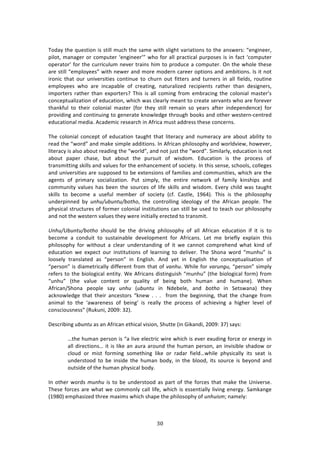 $G"
"
!
J#':K!3E%!T,%437#1!74!437**!2,/E!3E%!4:2%!&73E!4*7+E3!9:$7:37#14!3#!3E%!:14&%$4!f%1+71%%$[!
P7*#3[!2:1:+%$!#$!/#2P,3%$!a%1+71%%$Rh!&E#!<#$!:**!P$:/37/:*!P,$P#4%4!74!71!<:/3!a/#2P,3%$!
#P%$:3#$R!<#$!3E%!/,$$7/,*,2!1%9%$!3$:714!E72!3#!P$#',/%!:!/#2P,3%$>!@1!3E%!&E#*%!3E%4%!
:$%!437**!f%2P*#K%%4h!&73E!1%&%$!:1'!2#$%!2#'%$1!/:$%%$!#P37#14!:1'!:28737#14>!?4!73!1#3!
7$#17/! 3E:3! #,$! ,179%$4737%4! /#1371,%! 3#! /E,$1! #,3! <733%$4! :1'! 3,$1%$4! 71! :**! <7%*'4[! $#,371%!
%2P*#K%%4! &E#! :$%! 71/:P:8*%! #<! /$%:371+[! 1:3,$:*7e%'! $%/7P7%134! $:3E%$! 3E:1! '%47+1%$4[!
72P#$3%$4! $:3E%$! 3E:1! %XP#$3%$4U! JE74! 74! :**! /#271+! <$#2! %28$:/71+! 3E%! /#*#17:*! 2:43%$R4!
/#1/%P3,:*7e:37#1!#<!%',/:37#1[!&E7/E!&:4!/*%:$*K!2%:13!3#!/$%:3%!4%$9:134!&E#!:$%!<#$%9%$!
3E:10<,*! 3#! 3E%7$! /#*#17:*! 2:43%$! i<#$! 3E%K! 437**! $%2:71! 4#! K%:$4! :<3%$! 71'%P%1'%1/%j! <#$!
P$#97'71+!:1'!/#1371,71+!3#!+%1%$:3%!01#&*%'+%!3E$#,+E!8##04!:1'!#3E%$!&%43%$1W/%13$%'!
%',/:37#1:*!2%'7:>!./:'%27/!$%4%:$/E!71!.<$7/:!2,43!:''$%44!3E%4%!/#1/%$14>!
!
JE%! /#*#17:*! /#1/%P3! #<! %',/:37#1! 3:,+E3! 3E:3! *73%$:/K! :1'! 1,2%$:/K! :$%! :8#,3! :87*73K! 3#!
$%:'!3E%!f&#$'h!:1'!2:0%!472P*%!:''737#14>!?1!.<$7/:1!PE7*#4#PEK!:1'!&#$*'97%&[!E#&%9%$[!
*73%$:/K!74!:*4#!:8#,3!$%:'71+!3E%!f&#$*'h[!:1'!1#3!A,43!3E%!f&#$'h>!C727*:$*K[!%',/:37#1!74!1#3!
:8#,3! P:P%$! /E:4%[! 8,3! :8#,3! 3E%! P,$4,73! #<! &74'#2>! F',/:37#1! 74! 3E%! P$#/%44! #<!
3$:14273371+!407**4!:1'!9:*,%4!<#$!3E%!%1E:1/%2%13!#<!4#/7%3K>!?1!3E74!4%14%[!4/E##*4[!/#**%+%4!
:1'!,179%$4737%4!:$%!4,PP#4%'!3#!8%!%X3%147#14!#<!<:27*7%4!:1'!/#22,1737%4[!&E7/E!:$%!3E%!
:+%134! #<! P$72:$K! 4#/7:*7e:37#1>! ),3! 472P*K[! 3E%! %137$%! 1%3&#$0! #<! <:27*K! 0714E7P4! :1'!
/#22,173K! 9:*,%4! E:4! 8%%1! 3E%! 4#,$/%4! #<! *7<%! 407**4! :1'! &74'#2>! F9%$K! /E7*'! &:4! 3:,+E3!
407**4! 3#! 8%/#2%! :! ,4%<,*! 2%28%$! #<! 4#/7%3K! i/<>! 6:43*%[! -=LGj>! JE74! 74! 3E%! PE7*#4#PEK!
,1'%$P711%'! 8K! 6*,6H6D6*'6HD3',3[! 3E%! /#13$#**71+! 7'%#*#+K! #<! 3E%! .<$7/:1! P%#P*%>! JE%!
PEK47/:*!43$,/3,$%4!#<!<#$2%$!/#*#17:*!714373,37#14!/:1!437**!8%!,4%'!3#!3%:/E!#,$!PE7*#4#PEK!
:1'!1#3!3E%!&%43%$1!9:*,%4!3E%K!&%$%!71737:**K!%$%/3%'!3#!3$:14273>!!
!
M*,6HMD6*'6HD3',3! 4E#,*'! 8%! 3E%! '$7971+! PE7*#4#PEK! #<! :**! .<$7/:1! %',/:37#1! 7<! 73! 74! 3#!
8%/#2%! :! /#1',73! 3#! 4,43:71:8*%! '%9%*#P2%13! <#$! .<$7/:14>! Q%3! 2%! 8$7%<*K! %XP*:71! 3E74!
PE7*#4#PEK! <#$! &73E#,3! :! /*%:$! ,1'%$43:1'71+! #<! 73! &%! /:11#3! /#2P$%E%1'! &E:3! 071'! #<!
%',/:37#1! &%! %XP%/3! #,$! 714373,37#14! #<! *%:$171+! 3#! '%*79%$>! JE%! CE#1:! &#$'! f2,1E,h! 74!
*##4%*K! 3$:14*:3%'! :4! fP%$4#1h! 71! F1+*74E>! .1'! K%3! 71! F1+*74E! 3E%! /#1/%P3,:*74:37#1! #<!
fP%$4#1h!74!'7:2%3$7/:**K!'7<<%$%13!<$#2!3E:3!#<!8.*,6>!SE7*%!<#$!8.(6*+6F!fP%$4#1h!472P*K!
$%<%$4!3#!3E%!87#*#+7/:*!%1373K>!S%!.<$7/:14!'74371+,74E!f2,1E,h!i3E%!87#*#+7/:*!<#$2j!<$#2!
f,1E,h! i3E%! 9:*,%! /#13%13! #$! T,:*73K! #<! 8%71+! 8#3E! E,2:1! :1'! E,2:1%j>! SE%1!
.<$7/:1^CE#1:! P%#P*%! 4:K! 6*,6! i6D6*'6! 71! _'%8%*%[! :1'! D3',3! 71! C%34&:1:j! 3E%K!
:/01#&*%'+%! 3E:3! 3E%7$! :1/%43#$4! f01%&! >! >! >! ! <$#2! 3E%! 8%+71171+[! 3E:3! 3E%! /E:1+%! <$#2!
:172:*! 3#! 3E%! a:&:$%1%44! #<! 8%71+R! 74! $%:**K! 3E%! P$#/%44! #<! :/E7%971+! :! E7+E%$! *%9%*! #<!
/#14/7#,41%44h!iD,0,17[!5NN=!B5j>!!!
!
H%4/$7871+!6D6*'6!:4!:1!.<$7/:1!%3E7/:*!9747#1[!CE,33%!i71!]70:1'7[!5NN=!B;j!4:K4!!
!
u3E%!E,2:1!P%$4#1!74!f:!*79%!%*%/3$7/!&7$%!&E7/E!74!%9%$!%X,'71+!<#$/%!#$!%1%$+K!71!
:**!'7$%/37#14u!73!74!*70%!:1!:,$:!:$#,1'!3E%!E,2:1!P%$4#1[!:1!7197478*%!4E:'#&!#$!
/*#,'! #$! 2743! <#$271+! 4#2%3E71+! *70%! #$! $:':$! <7%*'u&E7*%! PEK47/:**K! 734! 4%:3! 74!
,1'%$43##'! 3#! 8%! 7147'%! 3E%! E,2:1! 8#'K[! 71! 3E%! 8*##'[! 734! 4#,$/%! 74! 8%K#1'! :1'!
#,347'%!#<!3E%!E,2:1!PEK47/:*!8#'K>!
!
?1!#3E%$!&#$'4!26*,6!74!3#!8%!,1'%$43##'!:4!P:$3!#<!3E%!<#$/%4!3E:3!2:0%!3E%!`179%$4%>!
JE%4%!<#$/%4!:$%!&E:3!&%!/#22#1*K!/:**!*7<%[!&E7/E!74!%44%137:**K!*7971+!%1%$+K>!C:20:1+%!
i-=(Nj!%2PE:47e%'!3E$%%!2:X724!&E7/E!4E:P%!3E%!PE7*#4#PEK!#<!6*,61-2m!1:2%*K!!!
 