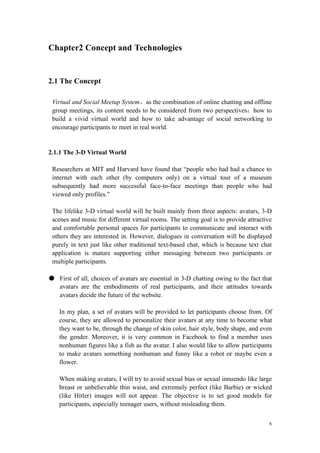 Chapter2 Concept and Technologies


2.1 The Concept

 Virtual and Social Meetup System as the combination of online chatti...