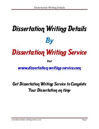 Dissertation writing details - Dissertation Writing Service