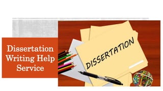Dissertation
Writing Help
Service
 