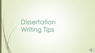 Dissertation
Writing Tips
 