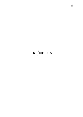 178
APÊNDICES
 