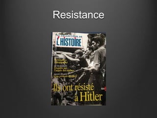 Resistance
 