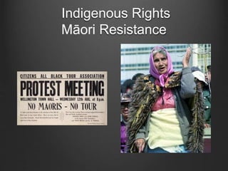 Indigenous Rights
Māori Resistance
 
