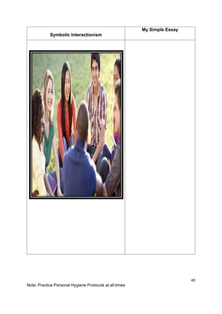 49
Note: Practice Personal Hygiene Protocols at all times
Symbolic Interactionism
My Simple Essay
 