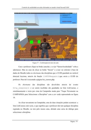 Dissertação "Controlo de assiduidade em aulas efectuadas no mundo virtual Second Life"