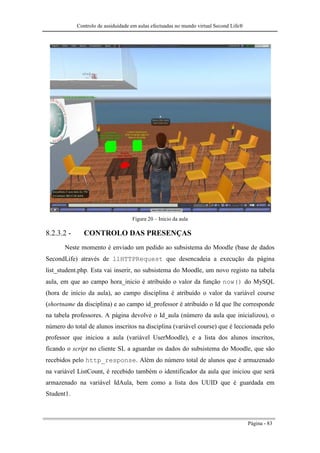 Dissertação "Controlo de assiduidade em aulas efectuadas no mundo virtual Second Life"