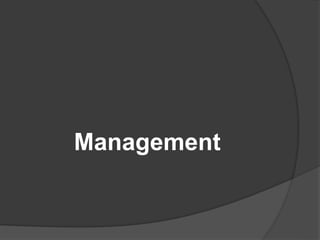 Management
 