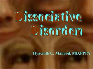 Dissociative  Disorders 