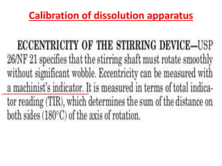 Calibration of dissolution apparatus
 