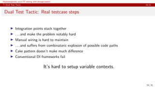 Hyper-pragmatic Pure FP testing with distage-testkit Slide 19