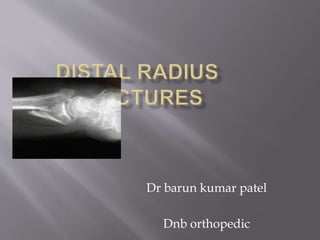 Dr barun kumar patel
Dnb orthopedic
 