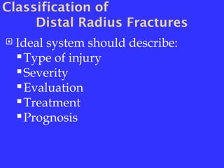 Distal Radius Fractures- Powerpoint presentation | PPTX