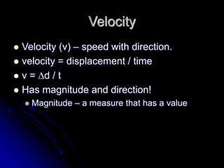 Distance,_Displacement,_Speed,_and_Velocity_notes.ppt
