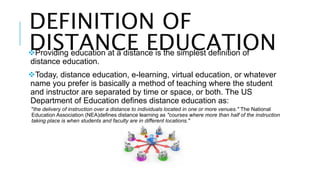 Online Distance Learning Meaning Distance Education | PPTX