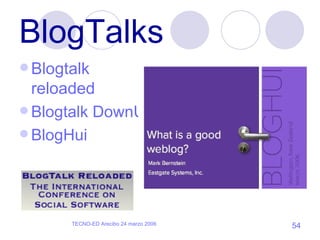BlogTalks Blogtalk  reloaded Blogtalk DownUnder BlogHui 