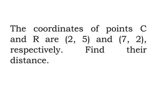Mathematics 10_____Distance Formula.pptx