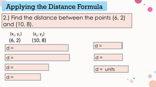 Proving Geometric Properties using Distance Formula - Mathematics 10 .pptx