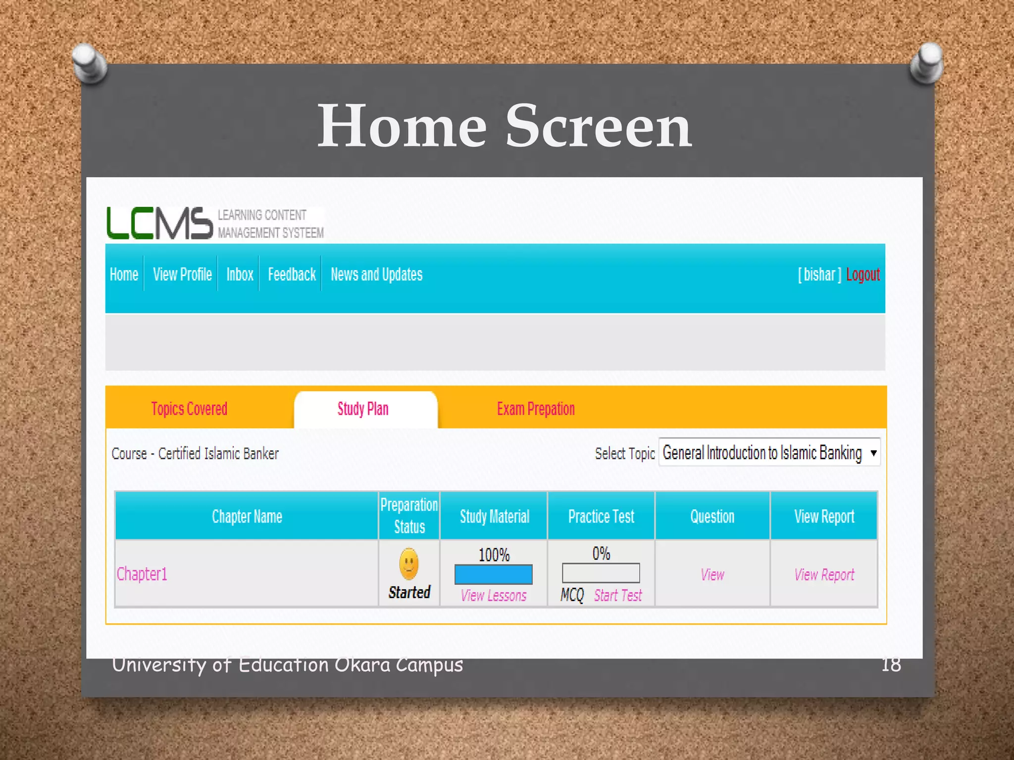 Home Screen
University of Education Okara Campus 18
 